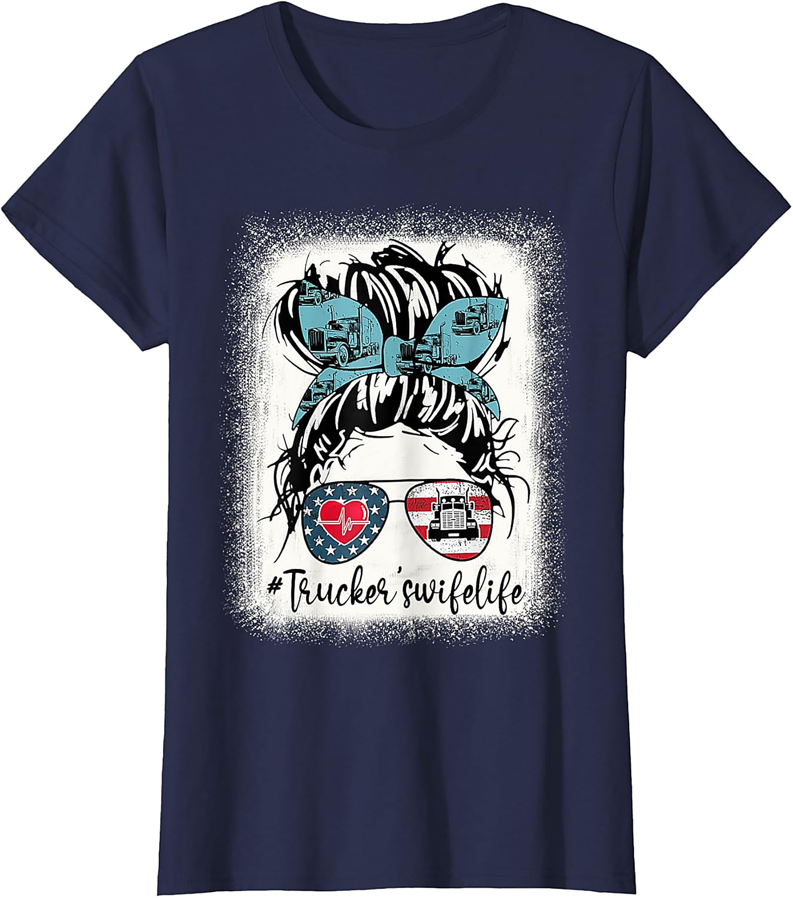 #Trucker'swifelife Messy Bun T-Shirt | Patriotic Graphic Tee