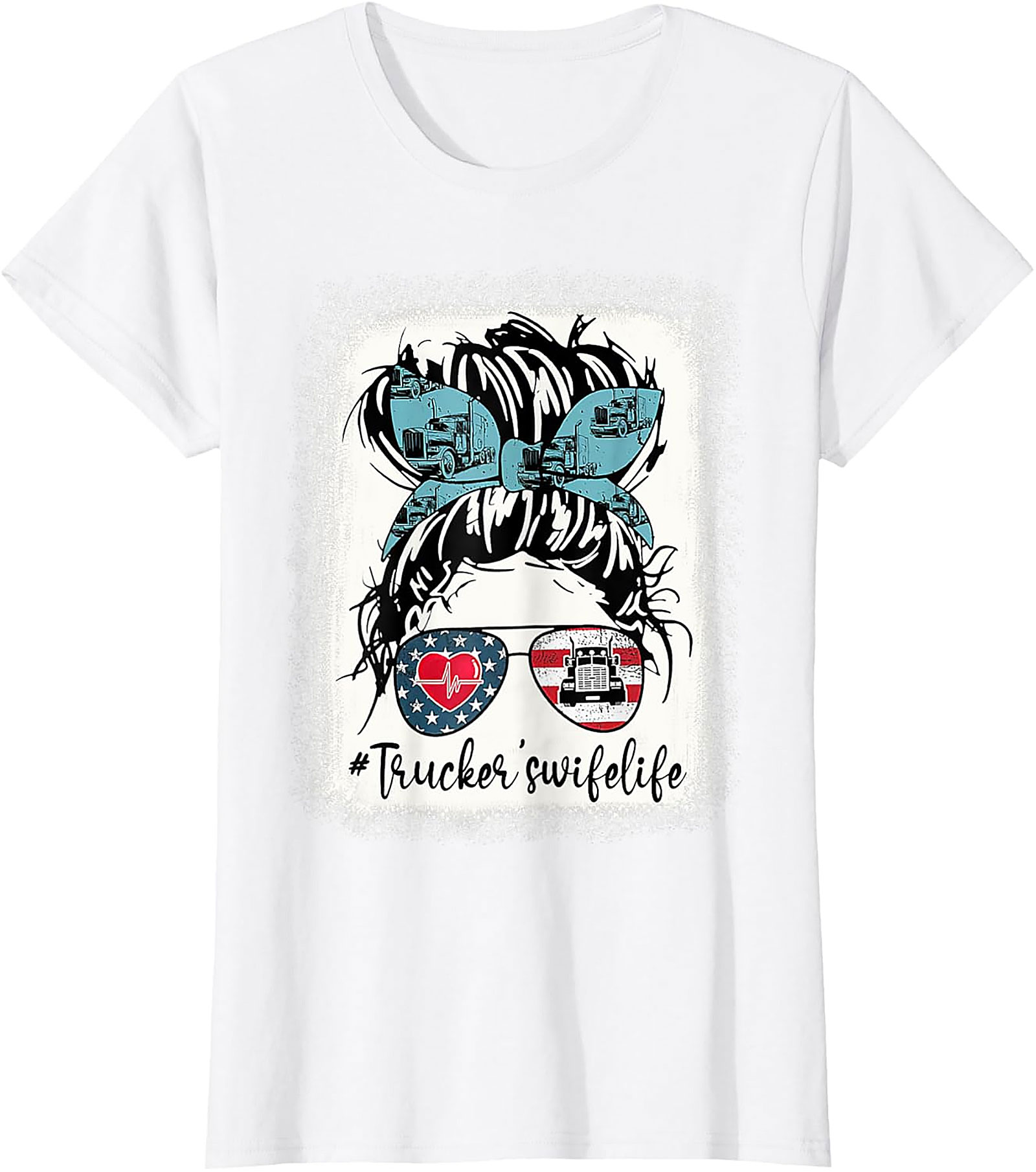 #Trucker'swifelife Messy Bun T-Shirt | Patriotic Graphic Tee