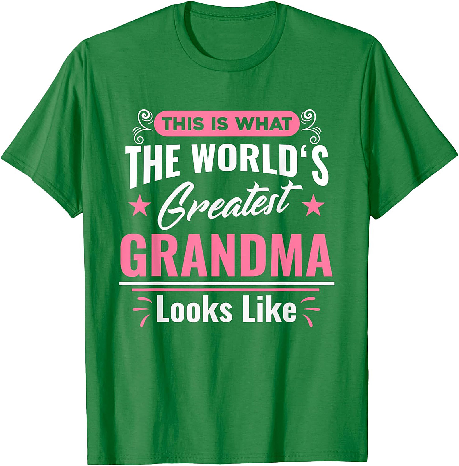 World's Greatest Grandma T-Shirt | Cute Gift Graphic Tee