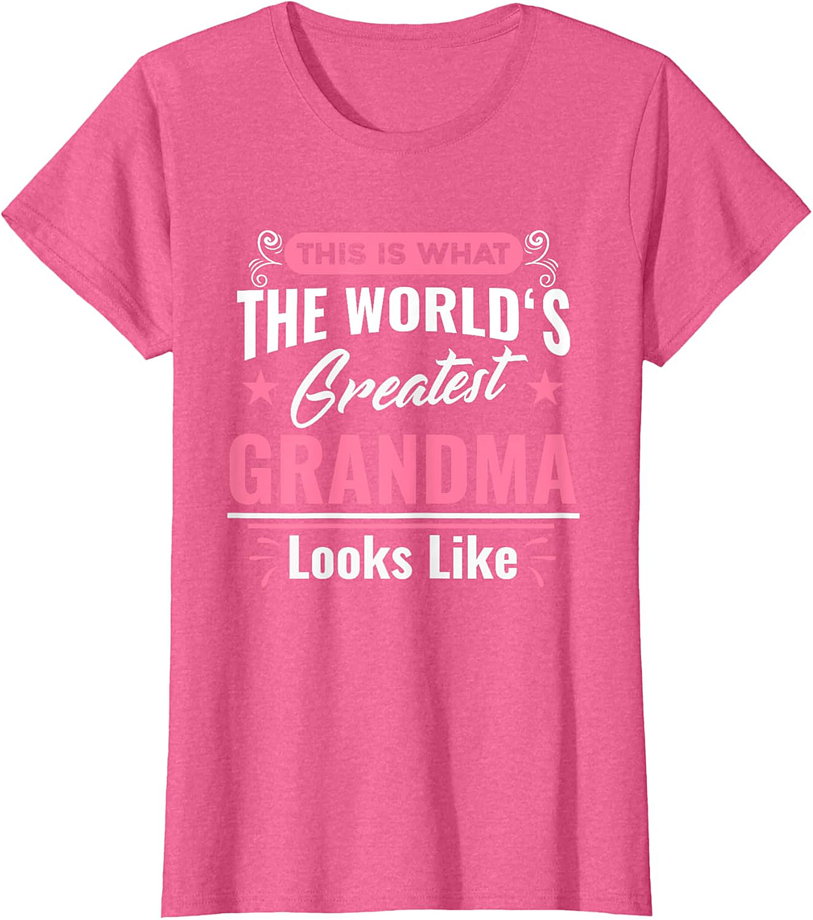World's Greatest Grandma T-Shirt | Cute Gift Graphic Tee