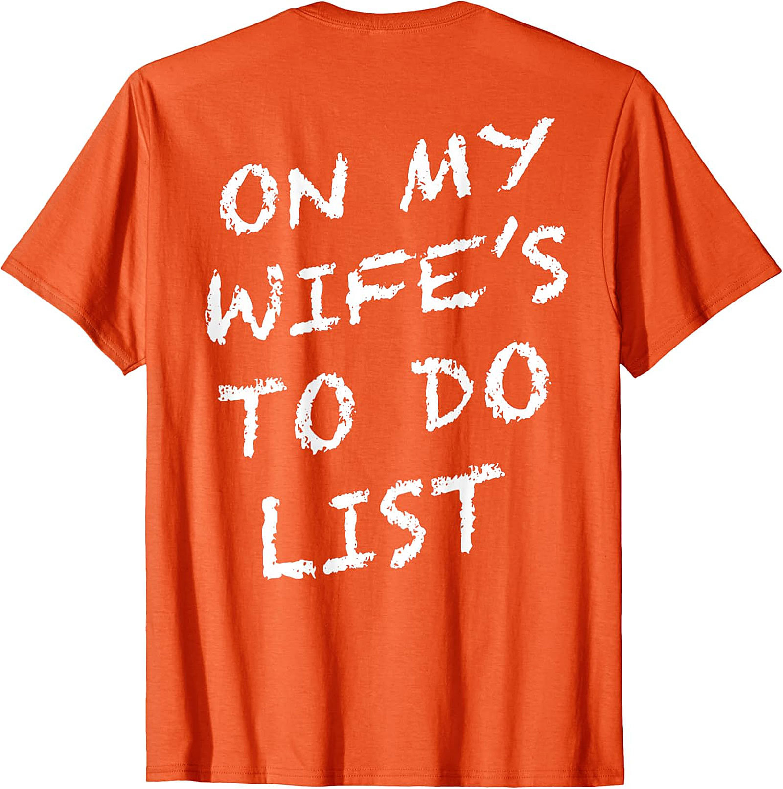 On My Wife's To Do List T-Shirt | Funny Husband Graphic Tee