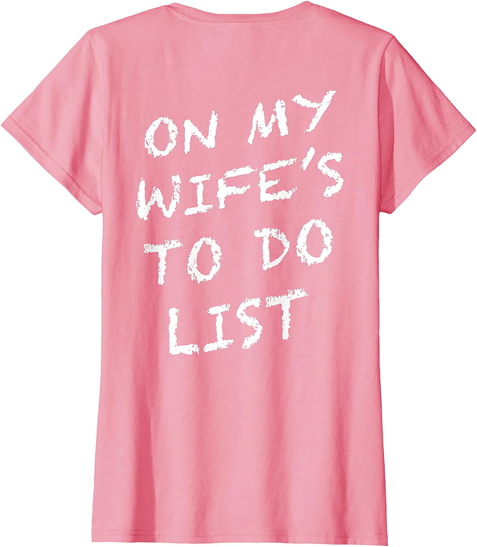On My Wife's To Do List T-Shirt | Funny Husband Graphic Tee