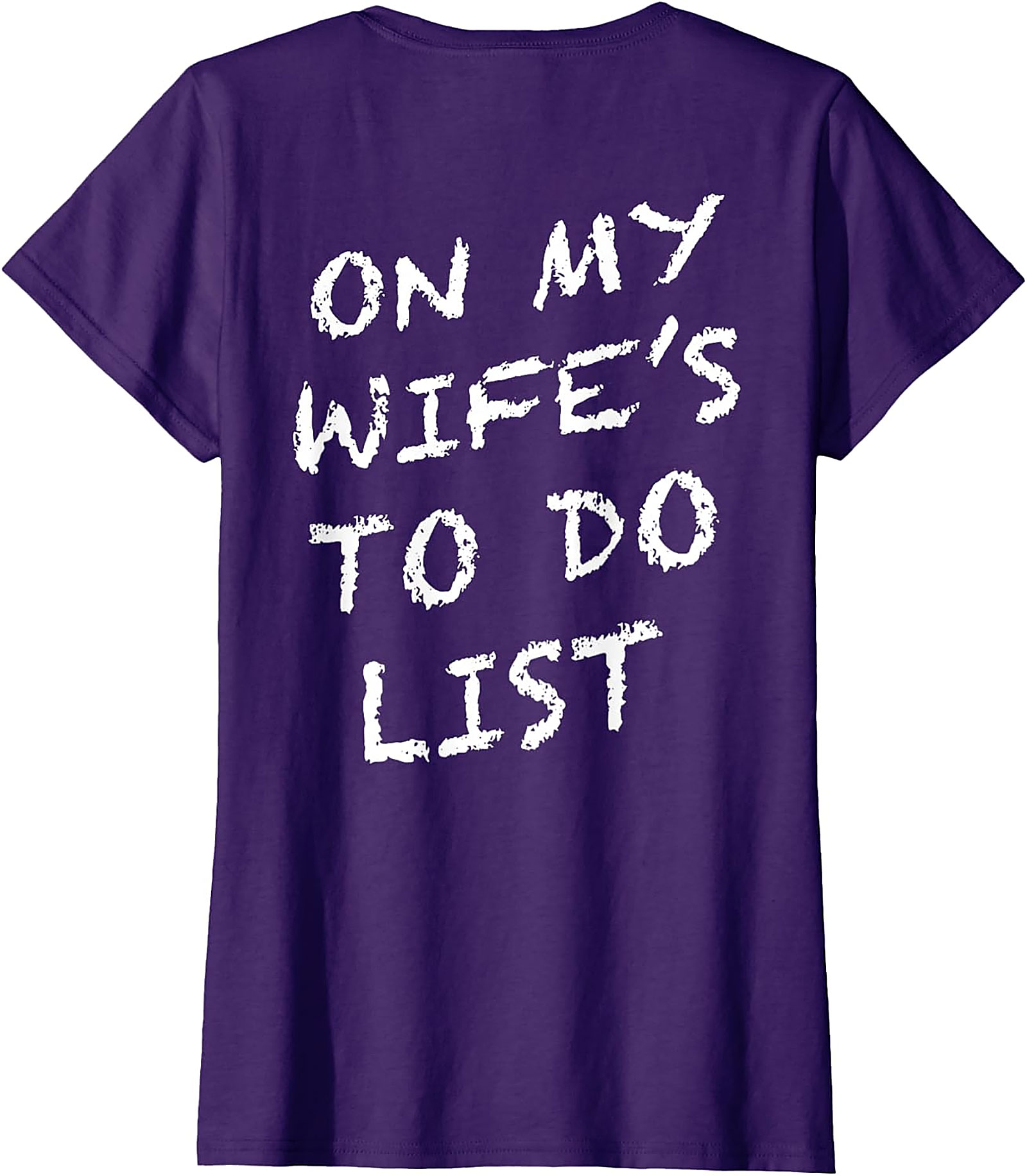 On My Wife's To Do List T-Shirt | Funny Husband Graphic Tee
