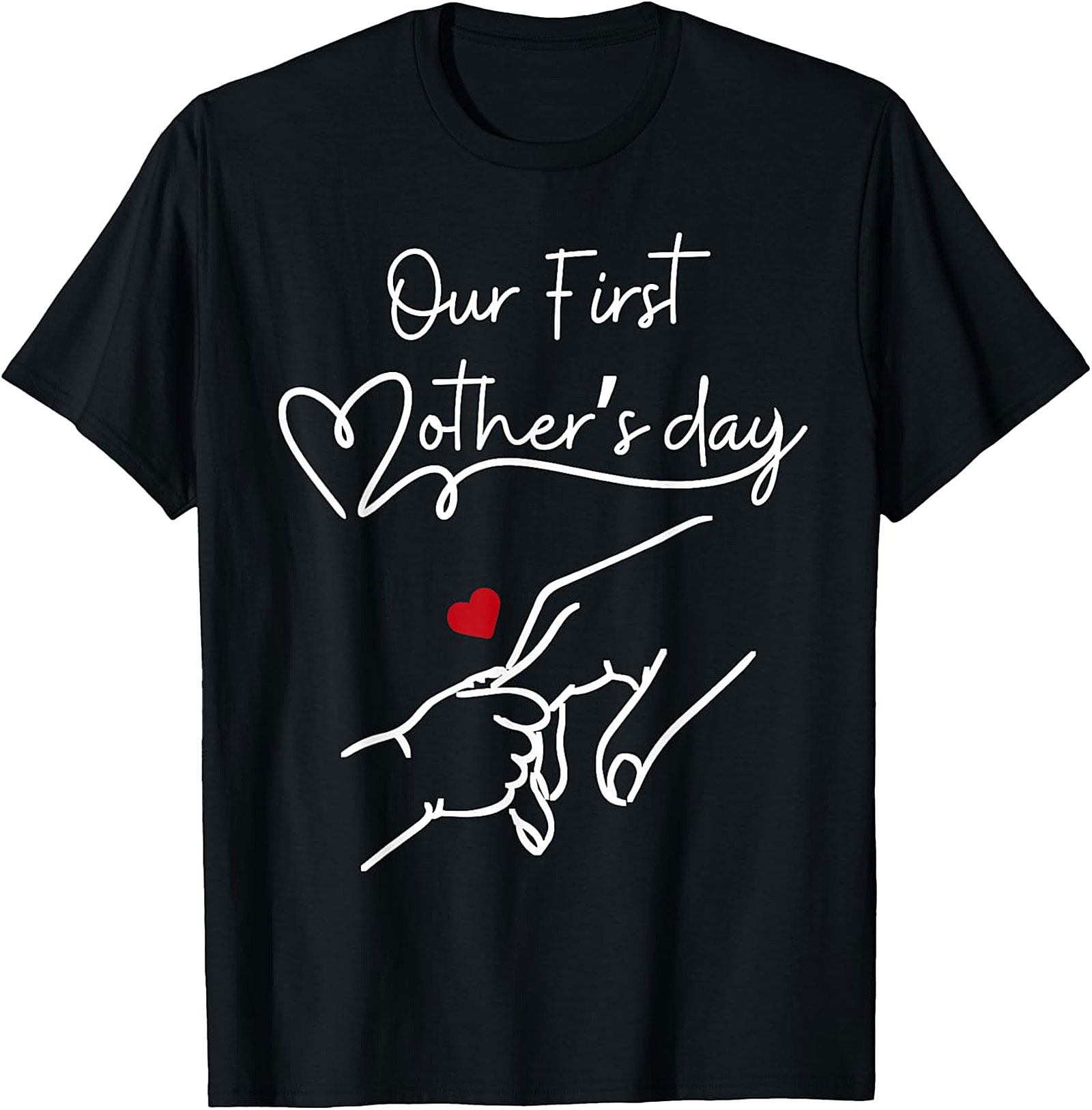  Our First Mother's Day T-Shirt Heartwarming New Mom Gift