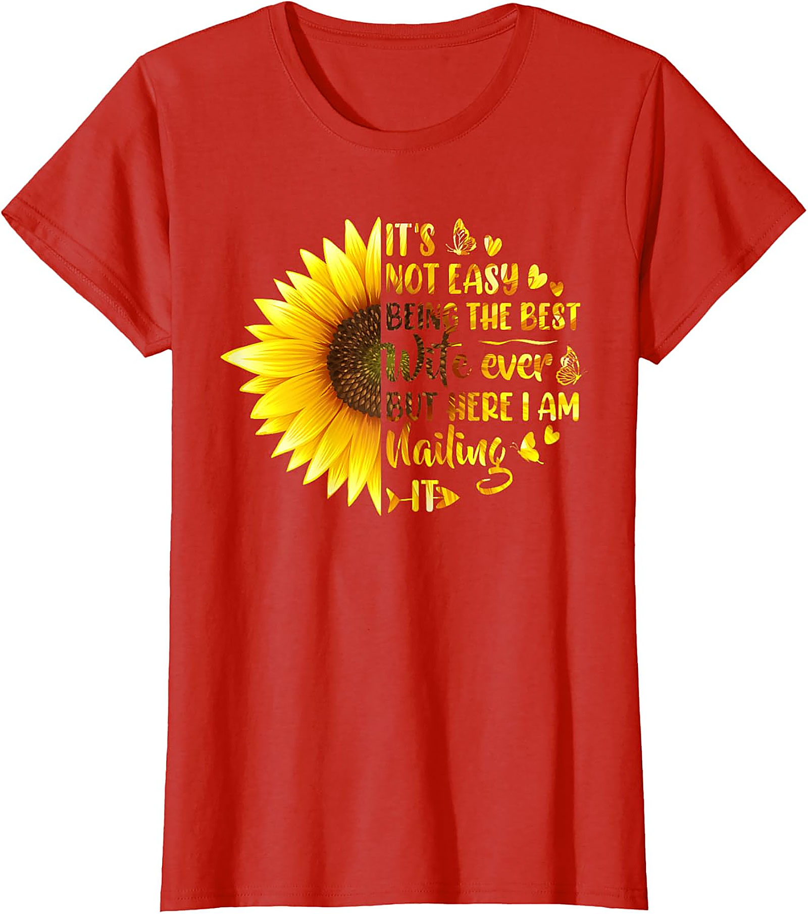 Best Wife T-shirt - Funny Sunflower Graphic Tee