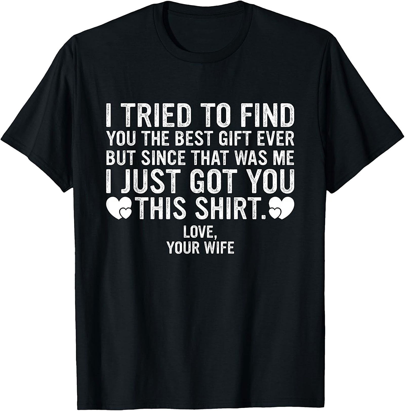Funny Husband T-shirt from Wife - Sarcastic Gift Tee