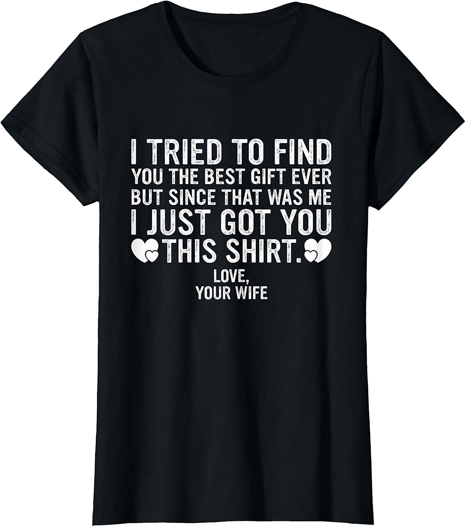 Funny Husband T-shirt from Wife - Sarcastic Gift Tee