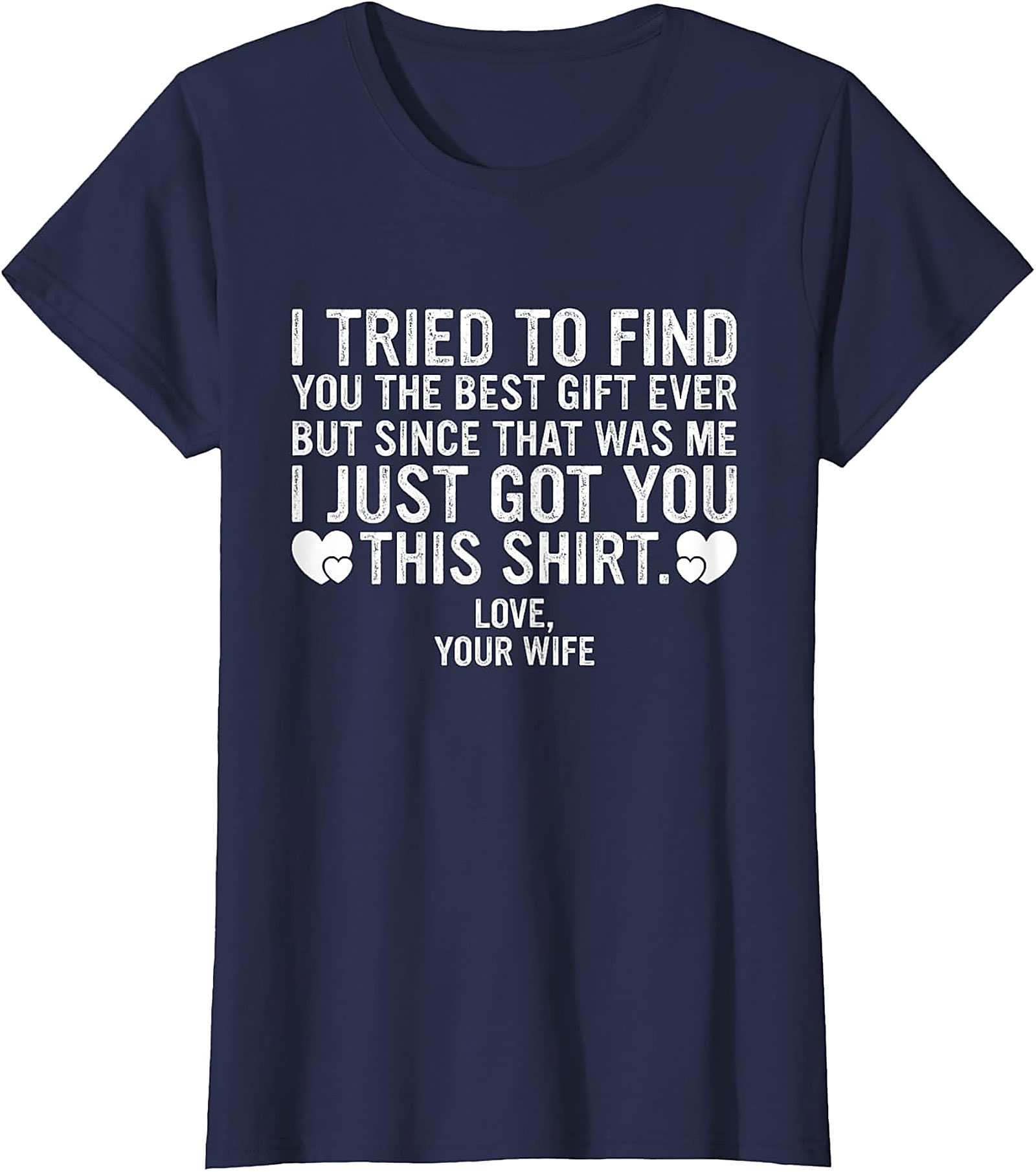 Funny Husband T-shirt from Wife - Sarcastic Gift Tee