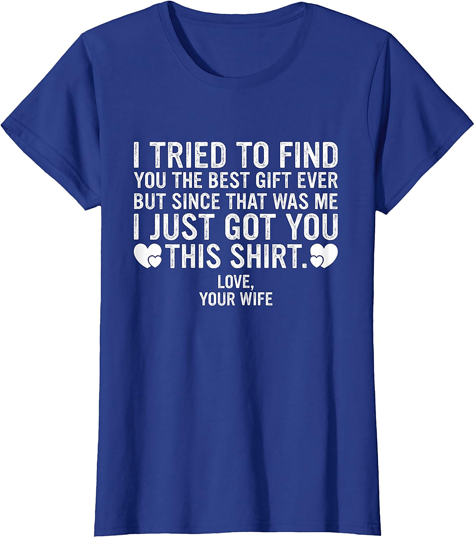 Funny Husband T-shirt from Wife - Sarcastic Gift Tee