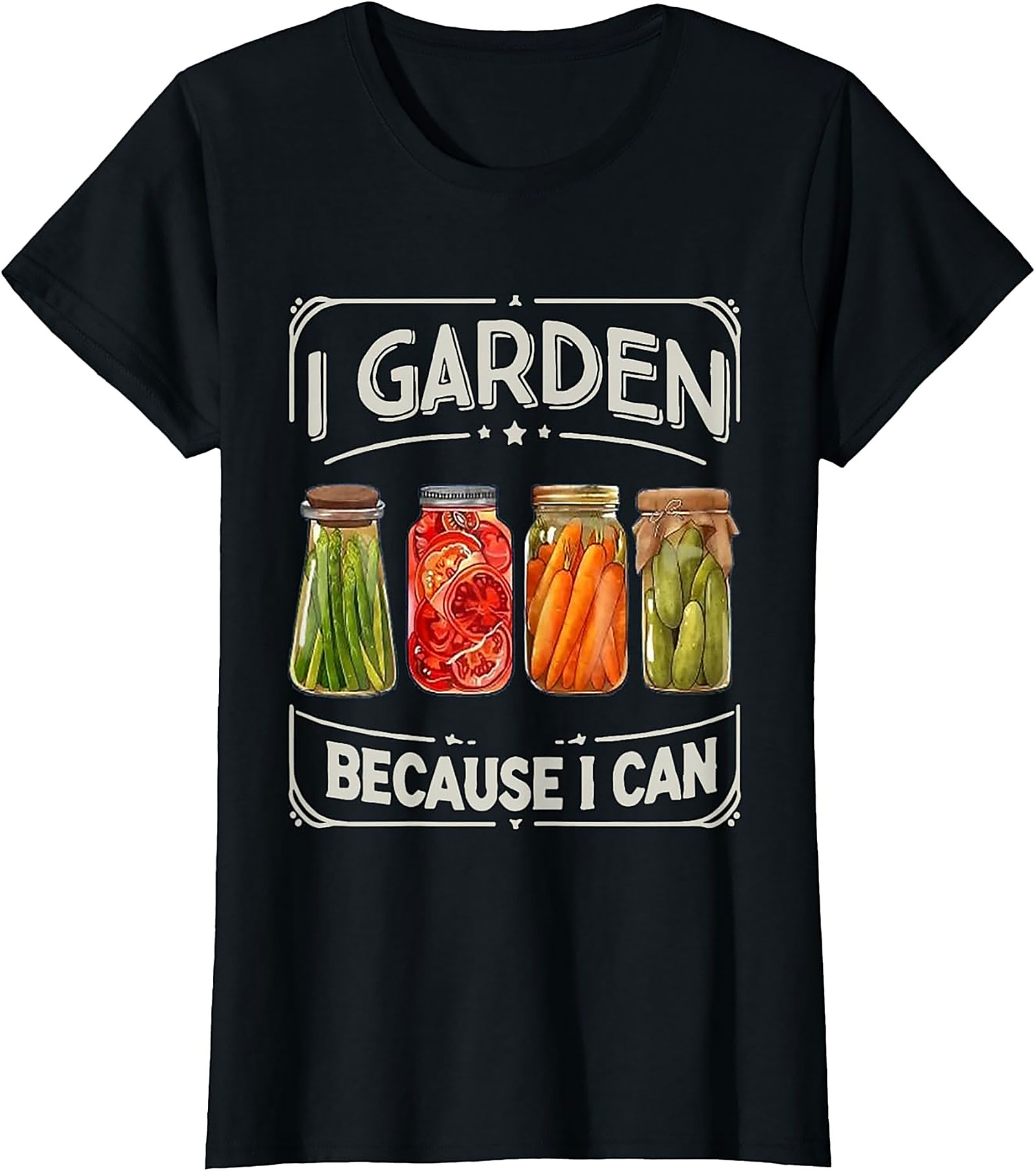  I Garden Because I Can T-Shirt Funny Gardening Graphic Tee