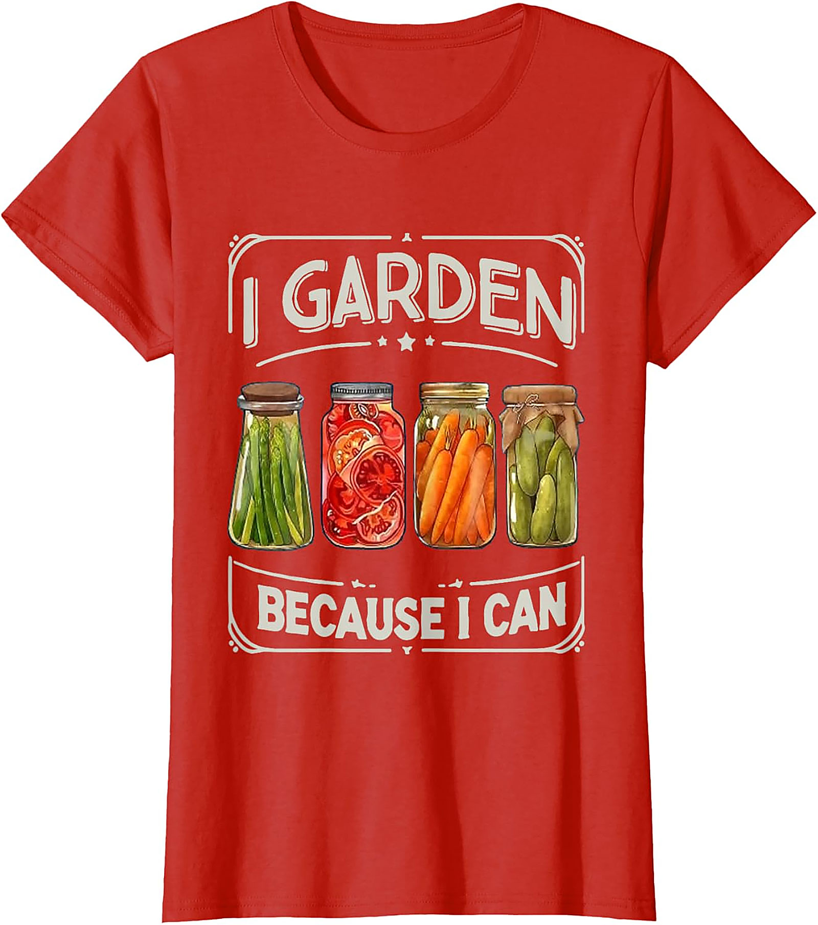  I Garden Because I Can T-Shirt Funny Gardening Graphic Tee