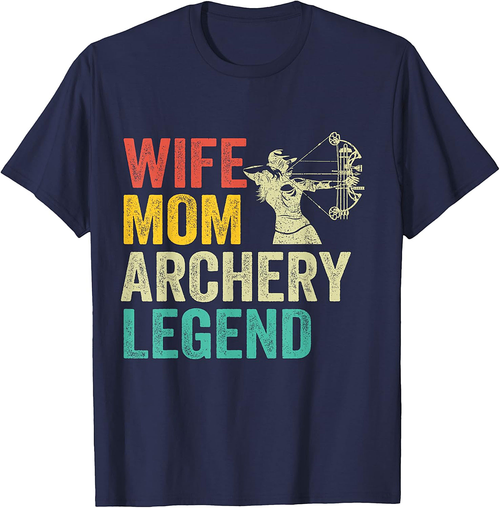 Wife Mom Archery Legend T-Shirt | Vintage Archery Mom Tee