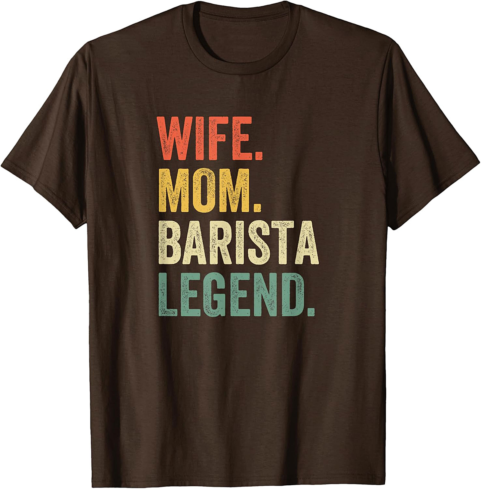 Wife Mom Barista Legend T-Shirt - Retro Coffee Lover Tee