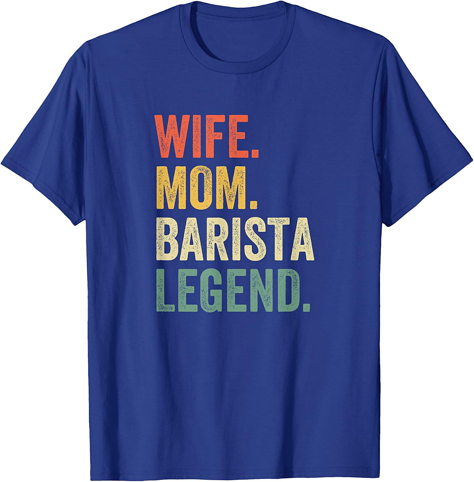 Wife Mom Barista Legend T-Shirt - Retro Coffee Lover Tee