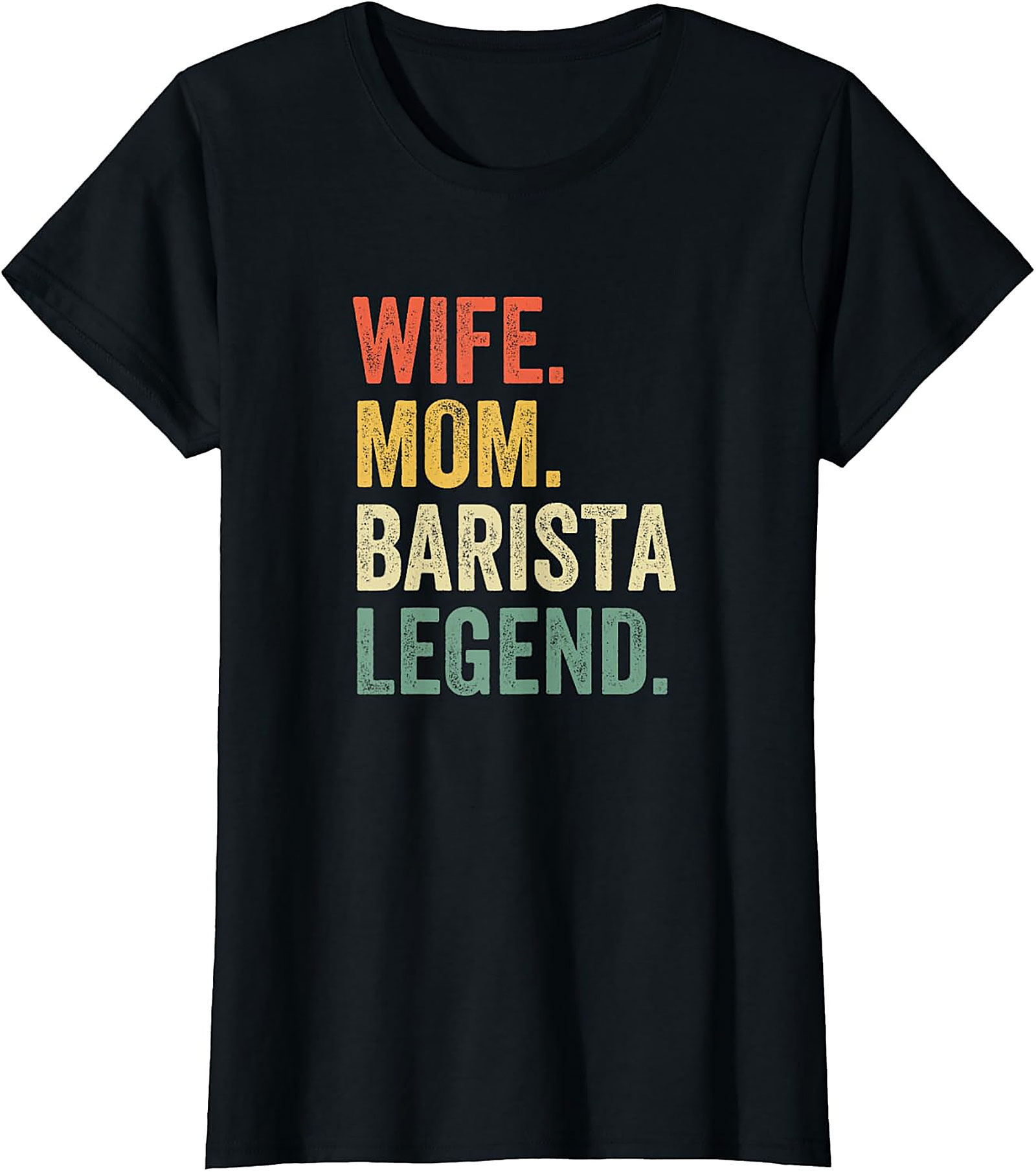 Wife Mom Barista Legend T-Shirt - Retro Coffee Lover Tee