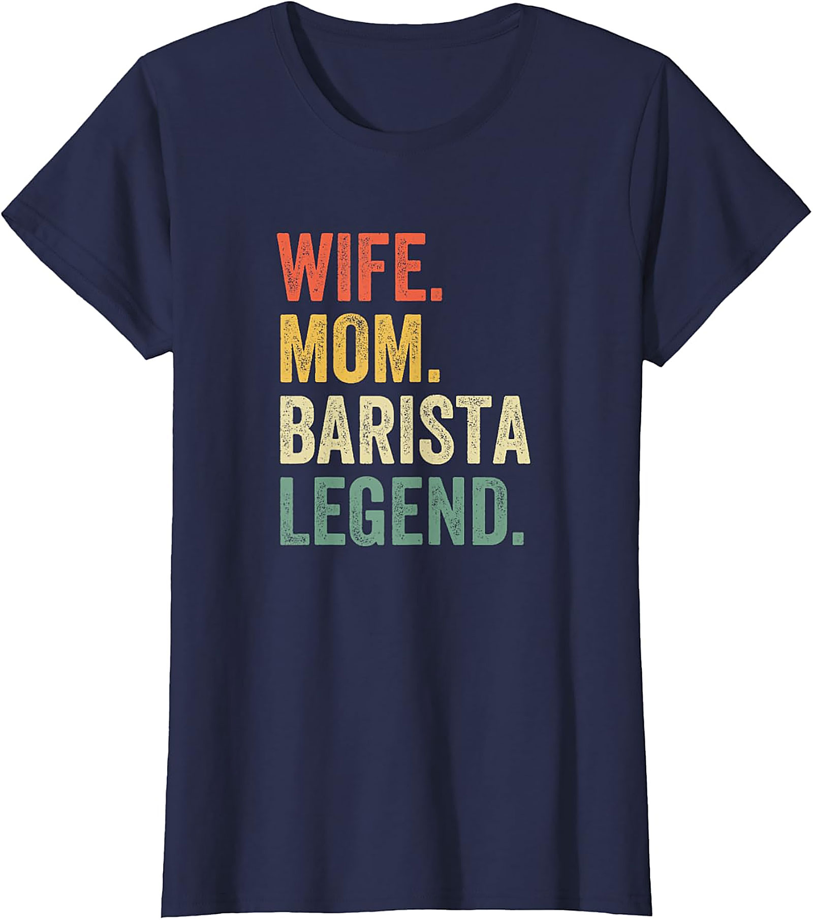 Wife Mom Barista Legend T-Shirt - Retro Coffee Lover Tee
