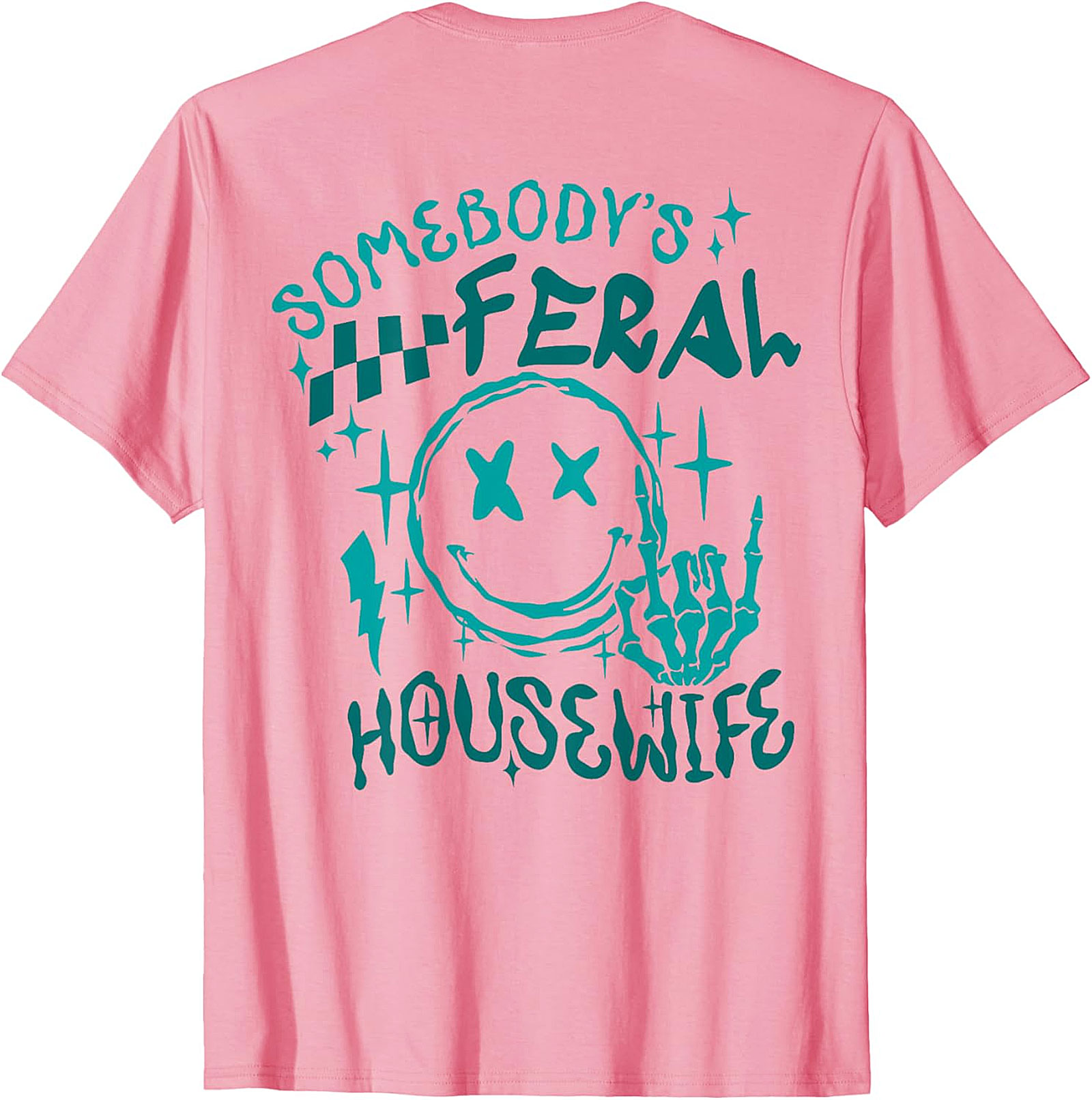Somebody's Feral Housewife Graphic Tee | Funny Unisex Shirt