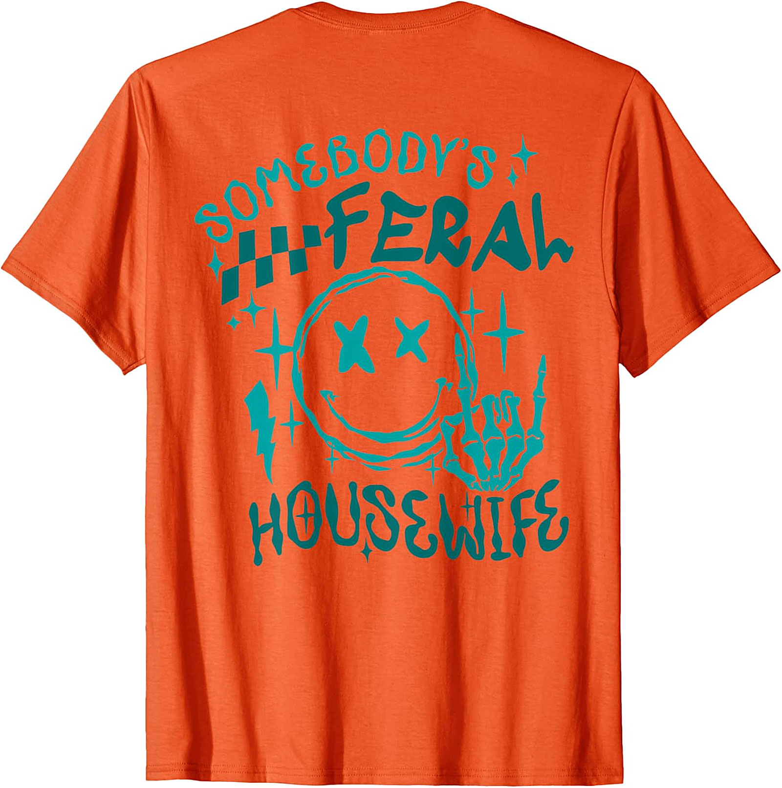 Somebody's Feral Housewife Graphic Tee | Funny Unisex Shirt