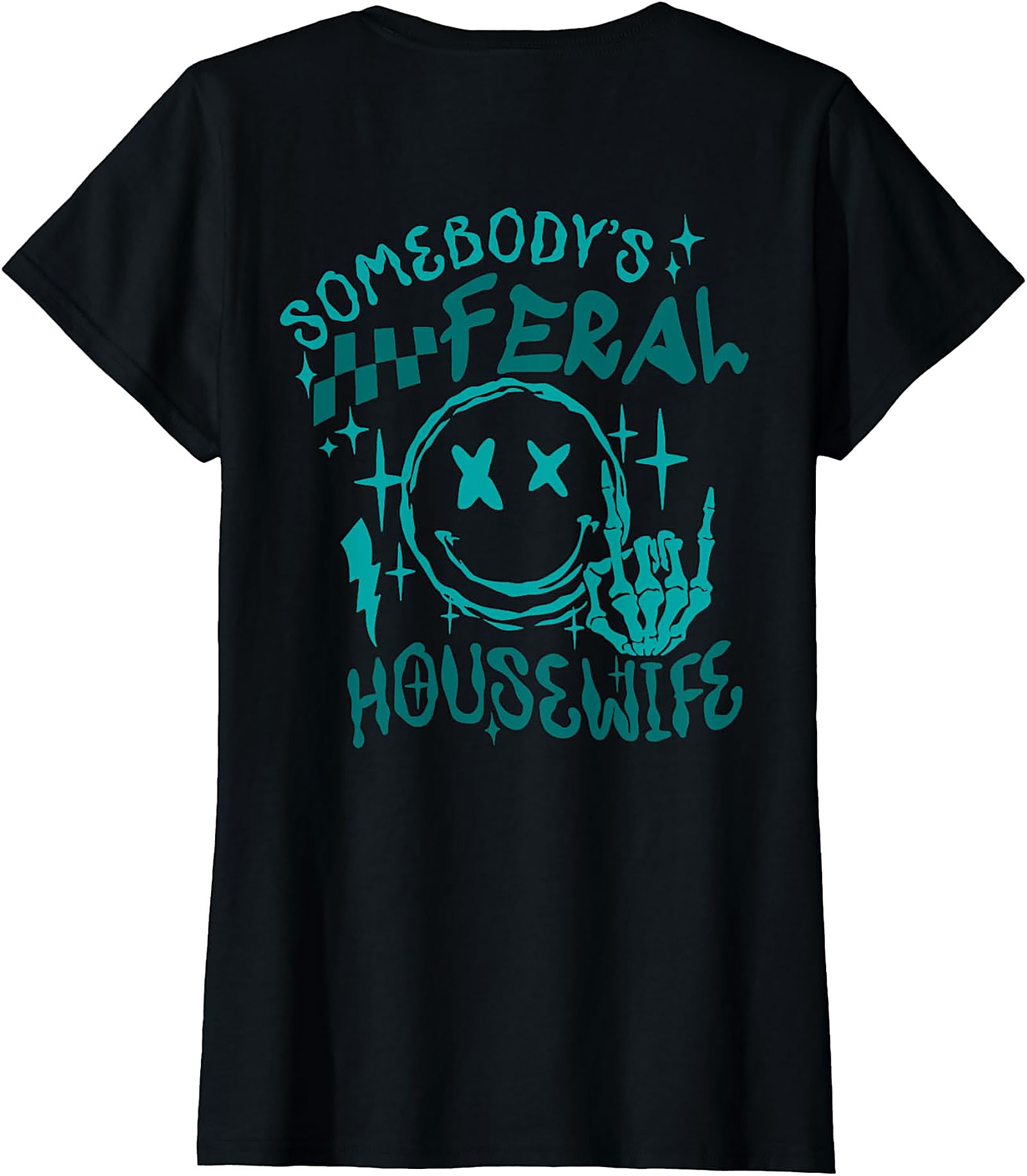 Somebody's Feral Housewife Graphic Tee | Funny Unisex Shirt