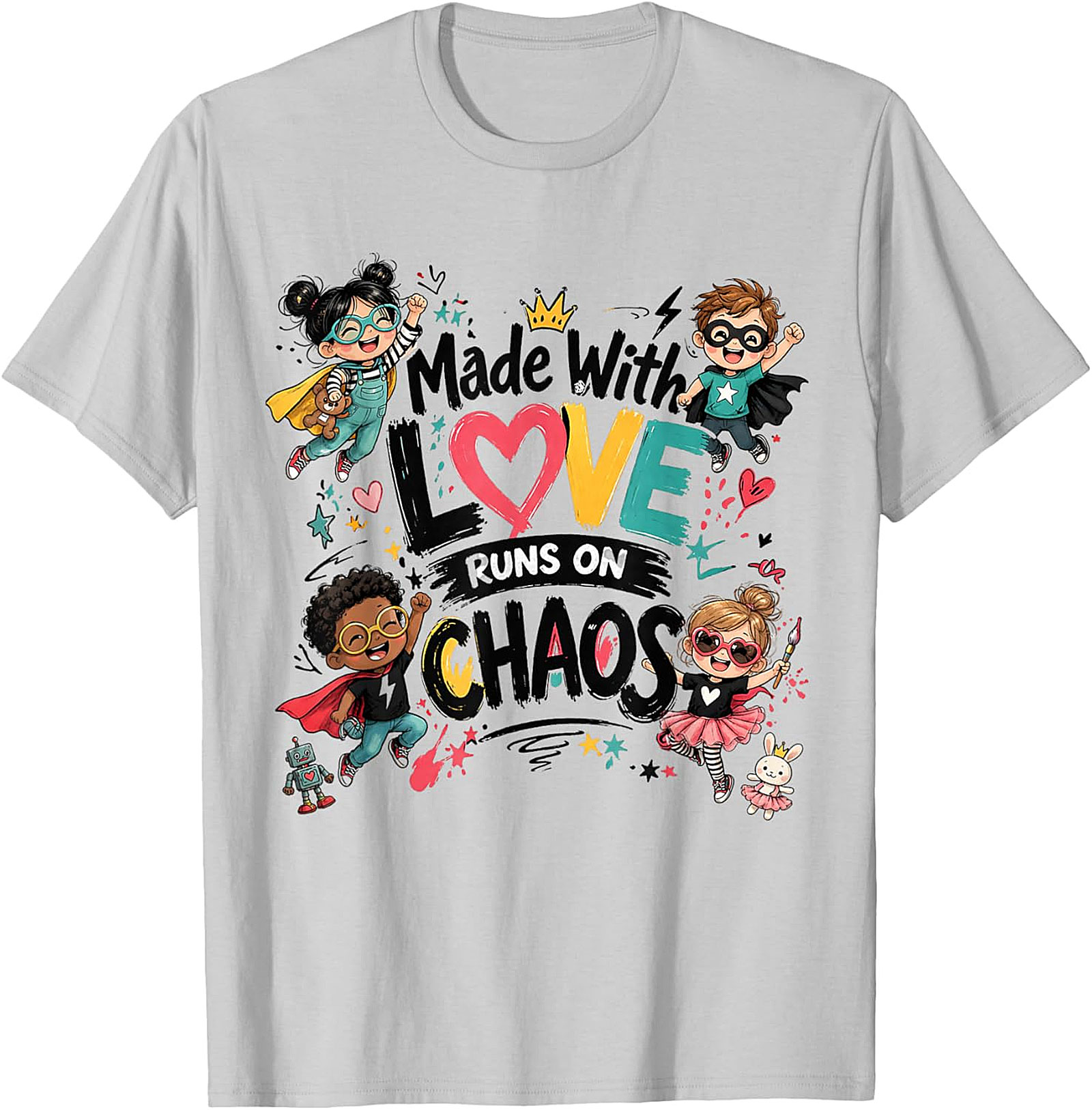 Made With Love Runs On Chaos T-shirt Cute Superhero Tee