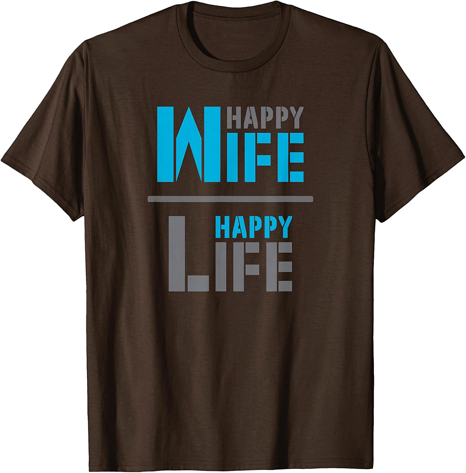 Happy Wife Happy Life T-Shirt | Funny Marriage Graphic Tee