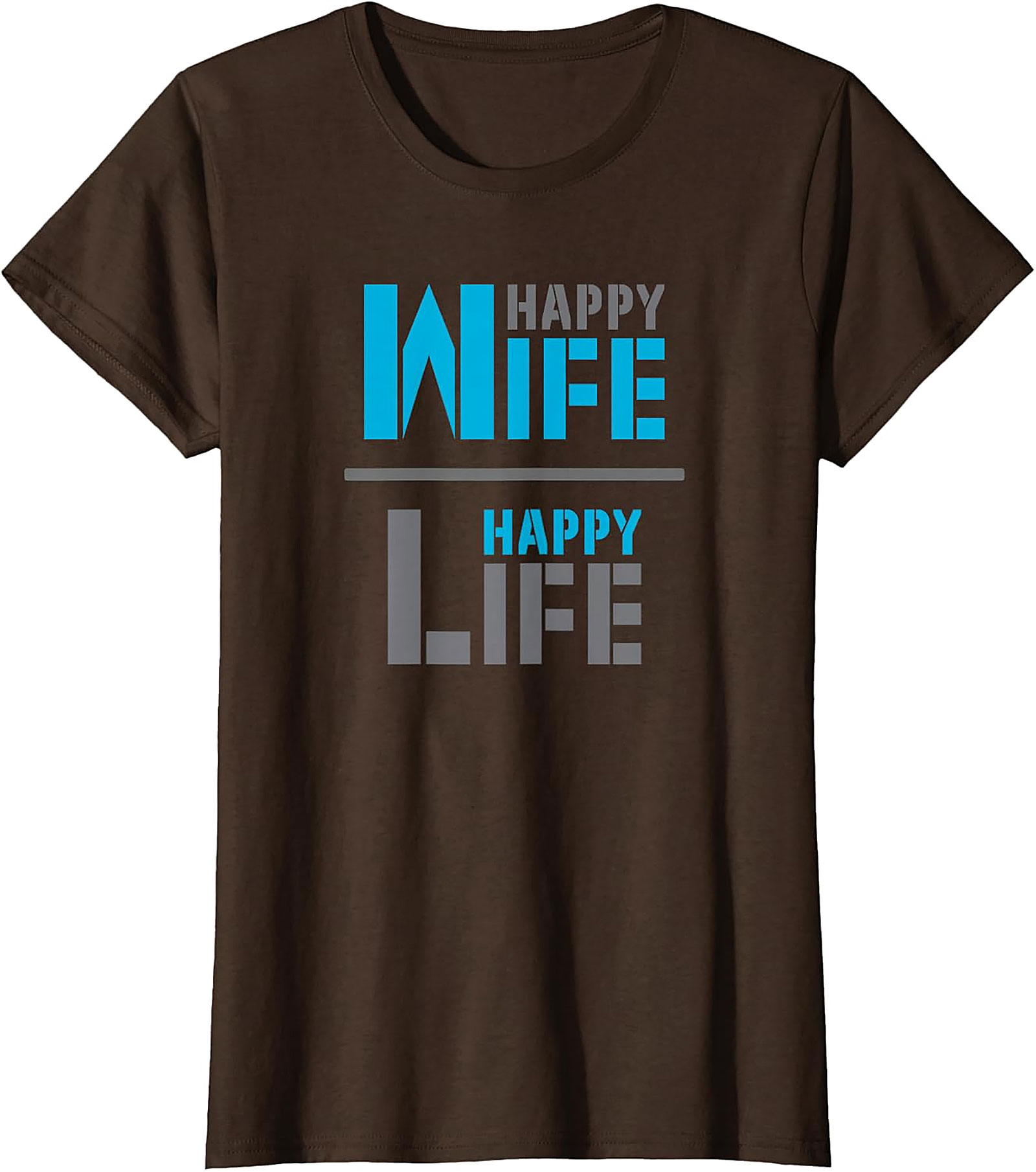 Happy Wife Happy Life T-Shirt | Funny Marriage Graphic Tee
