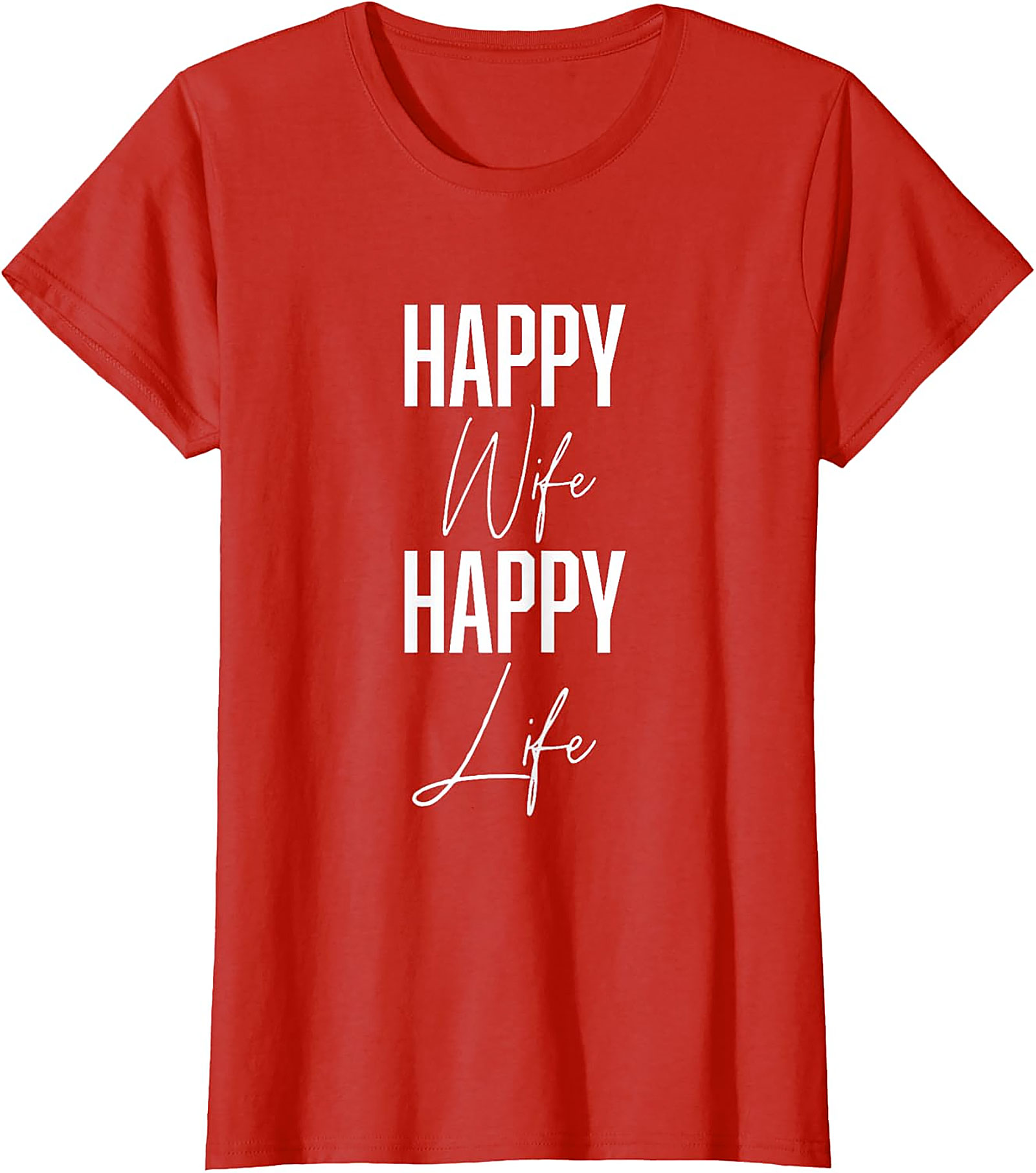 Happy Wife Happy Life T-Shirt | Funny Marriage Graphic Tee