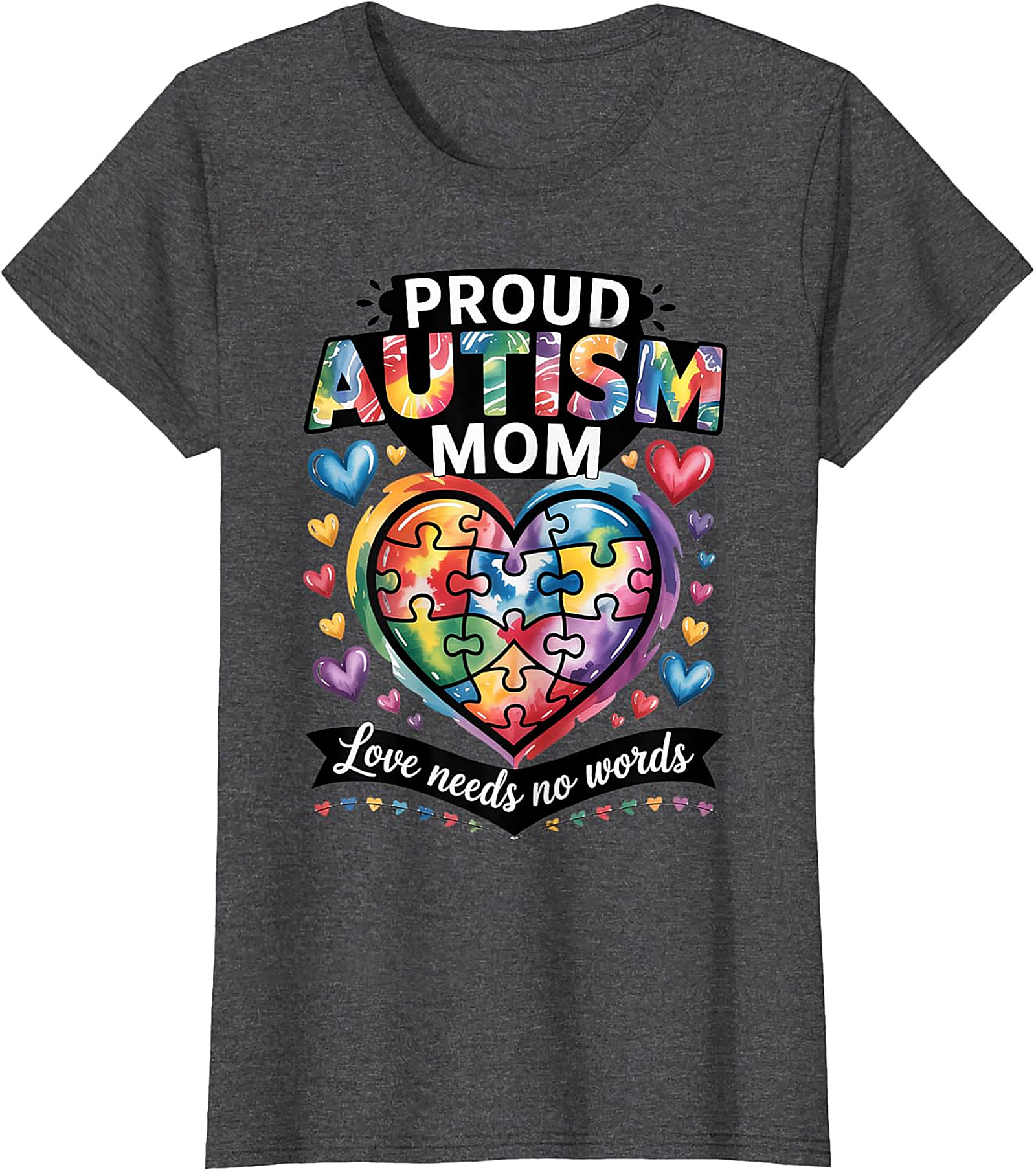 Proud Autism Mom T-Shirt Colorful Heart Awareness Tee