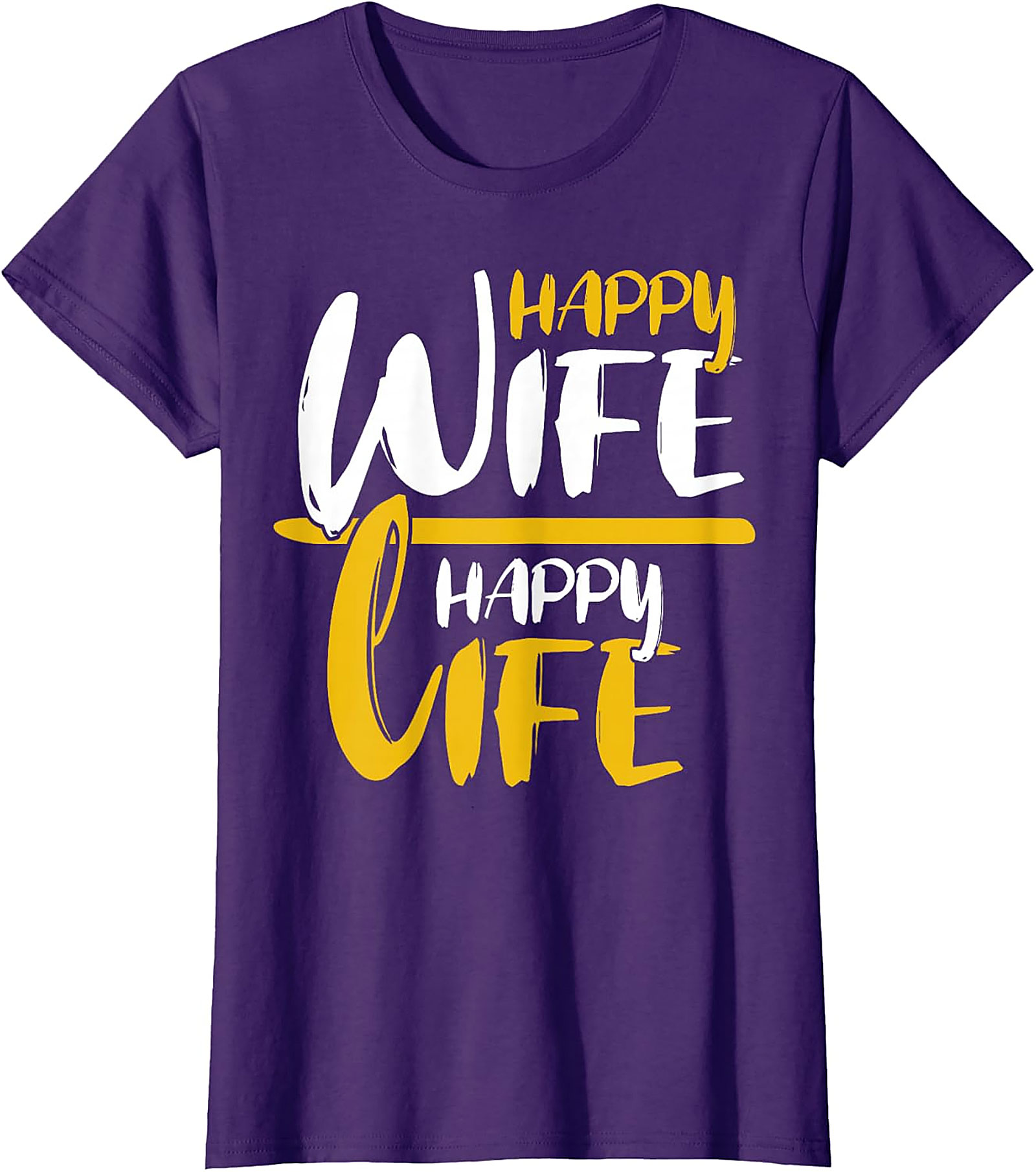 Happy Wife Happy Life T-Shirt | Funny Marriage Graphic Tee