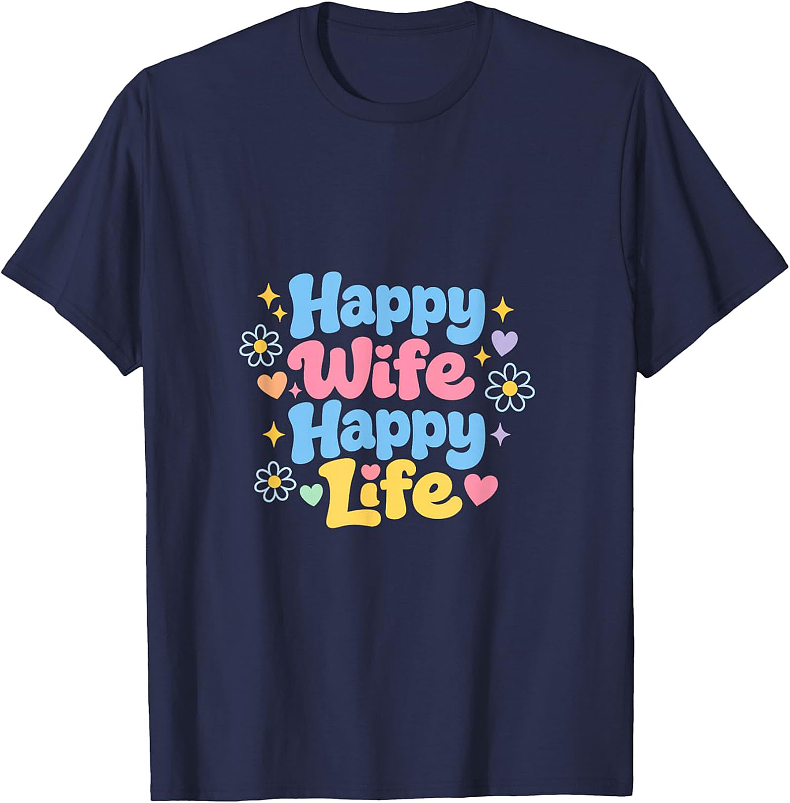 Happy Wife Happy Life Retro T-Shirt | Soft Cotton Unisex Tee