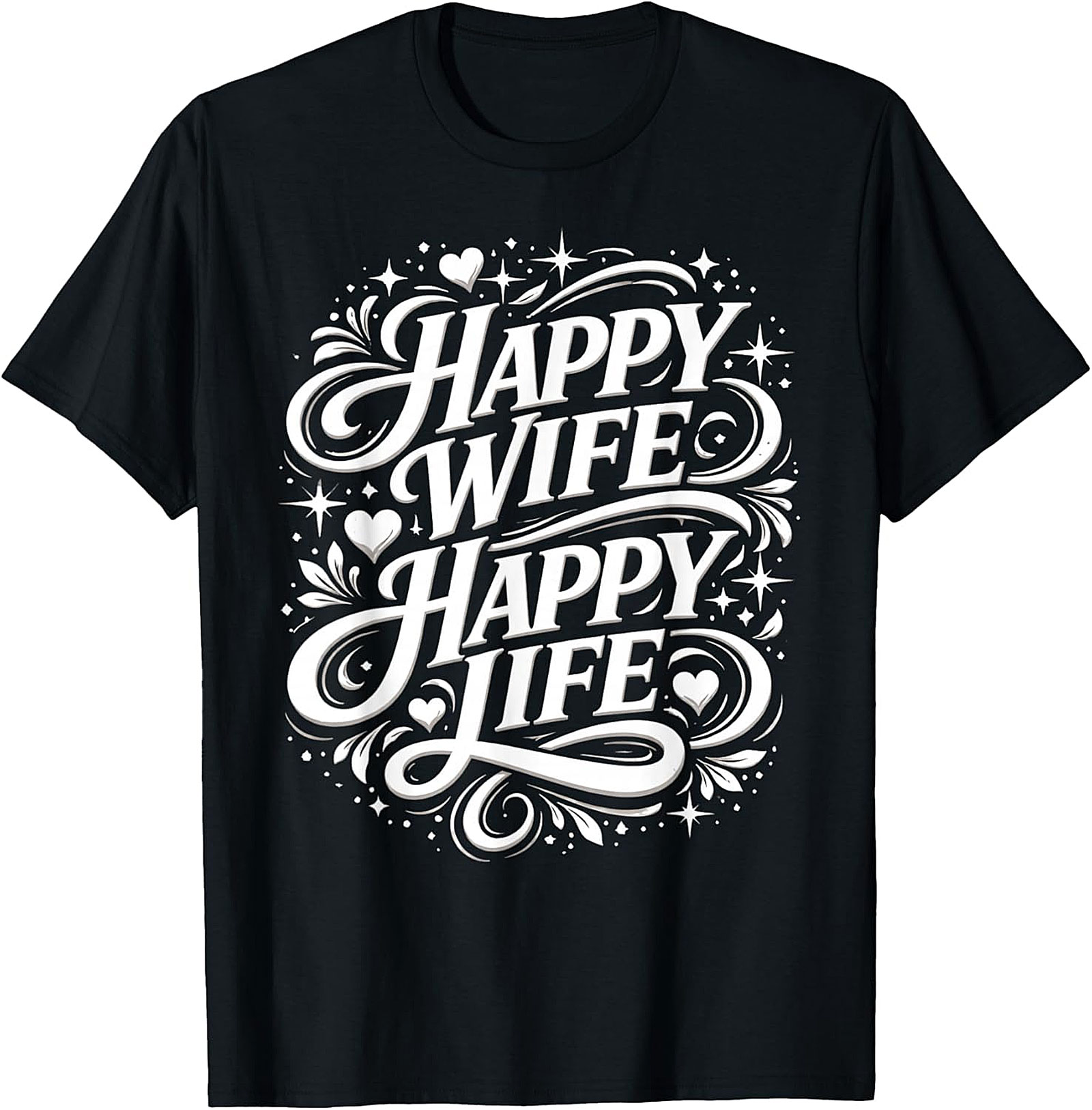 Happy Wife Happy Life T-shirt | Funny Marriage Graphic Tee