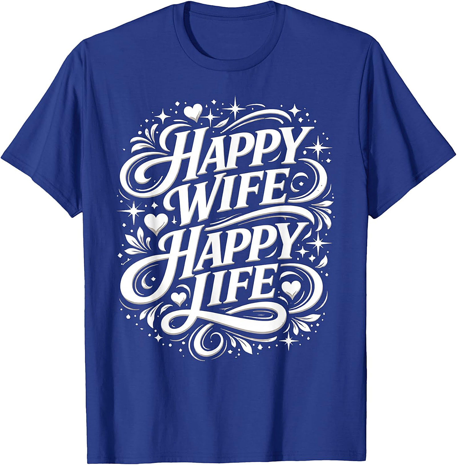 Happy Wife Happy Life T-shirt | Funny Marriage Graphic Tee