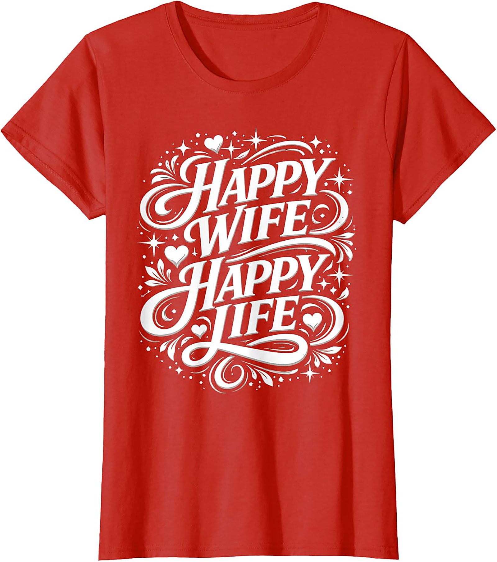 Happy Wife Happy Life T-shirt | Funny Marriage Graphic Tee