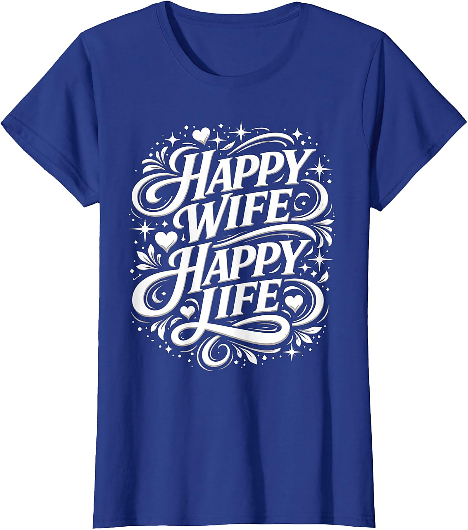 Happy Wife Happy Life T-shirt | Funny Marriage Graphic Tee