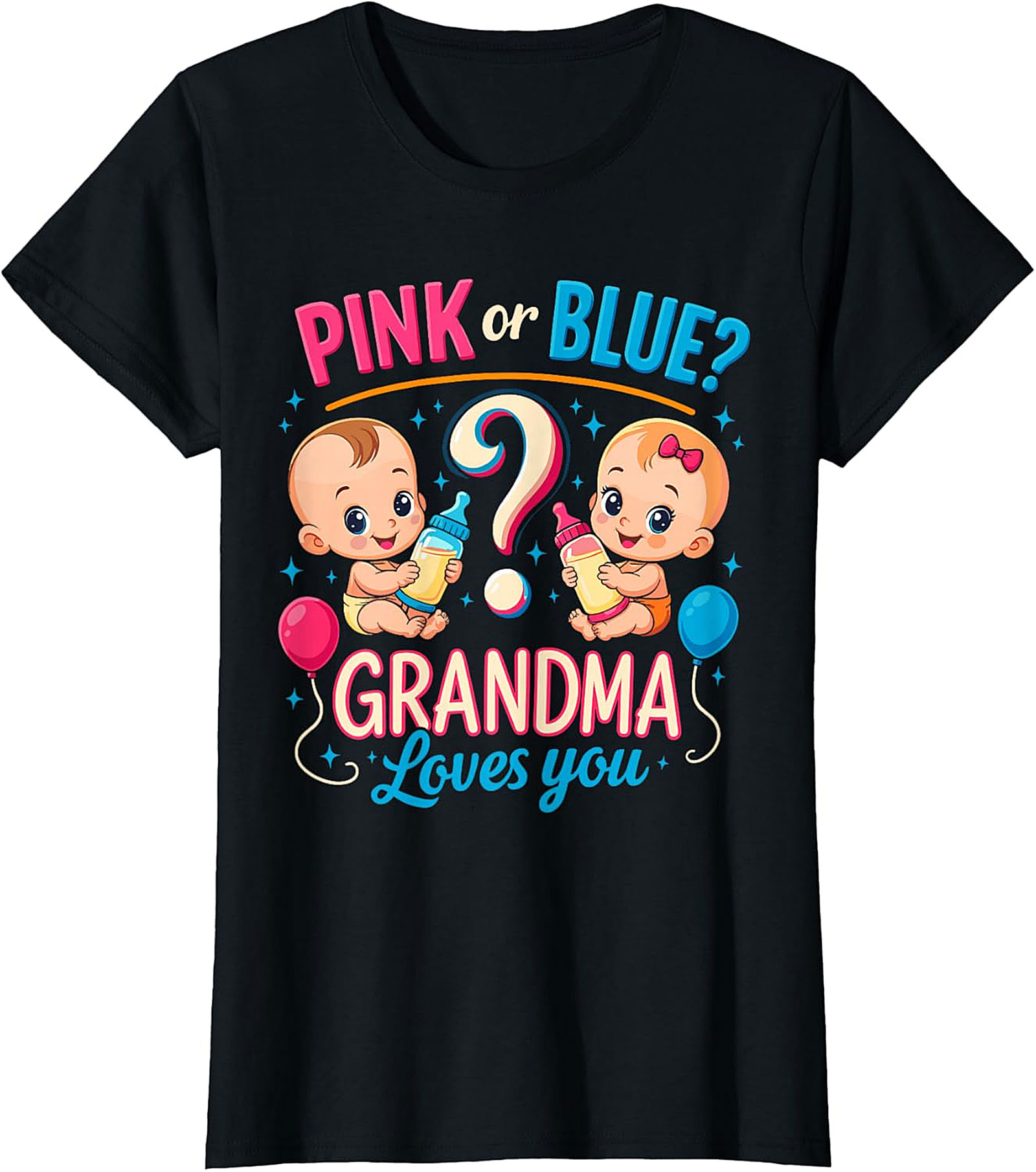 Pink or Blue Grandma Loves You T-Shirt | Gender Reveal Tee