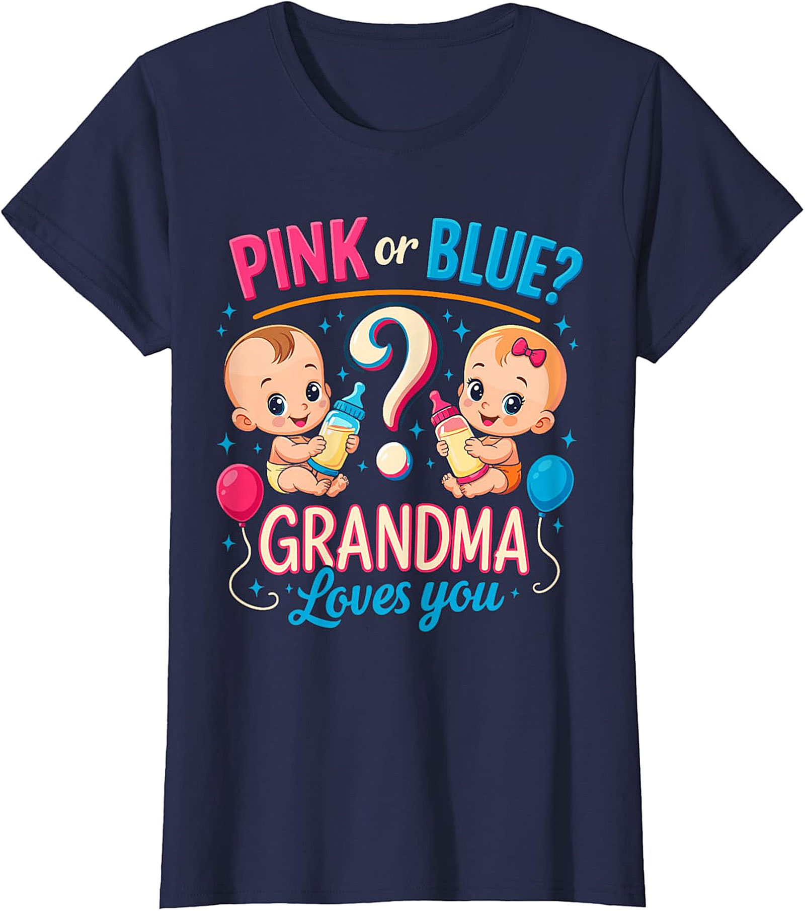 Pink or Blue Grandma Loves You T-Shirt | Gender Reveal Tee