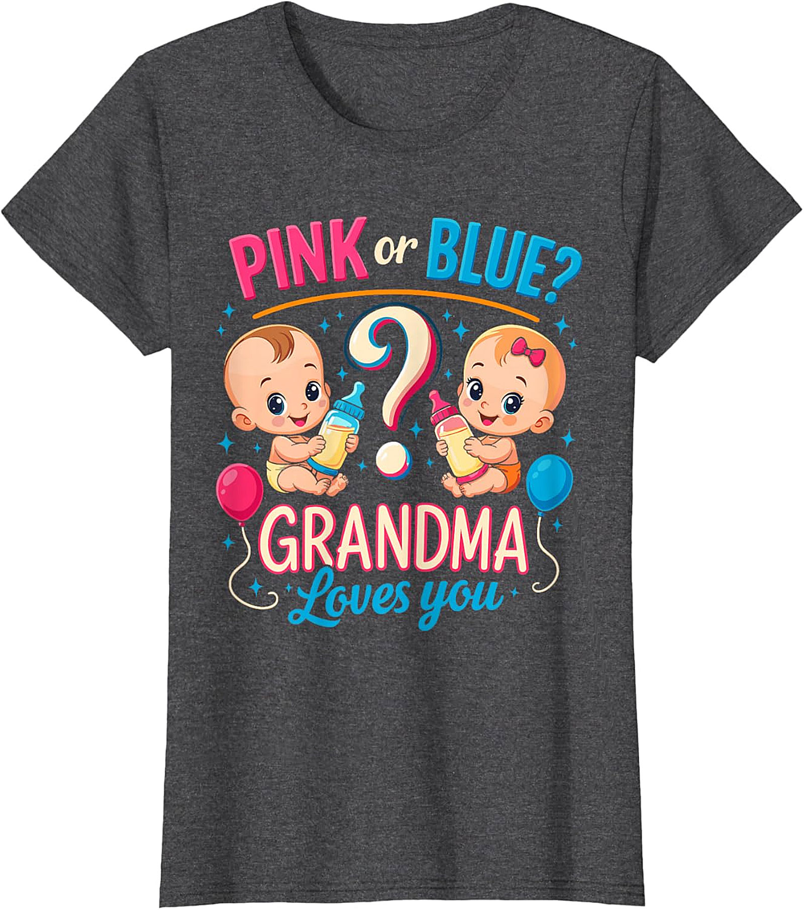 Pink or Blue Grandma Loves You T-Shirt | Gender Reveal Tee