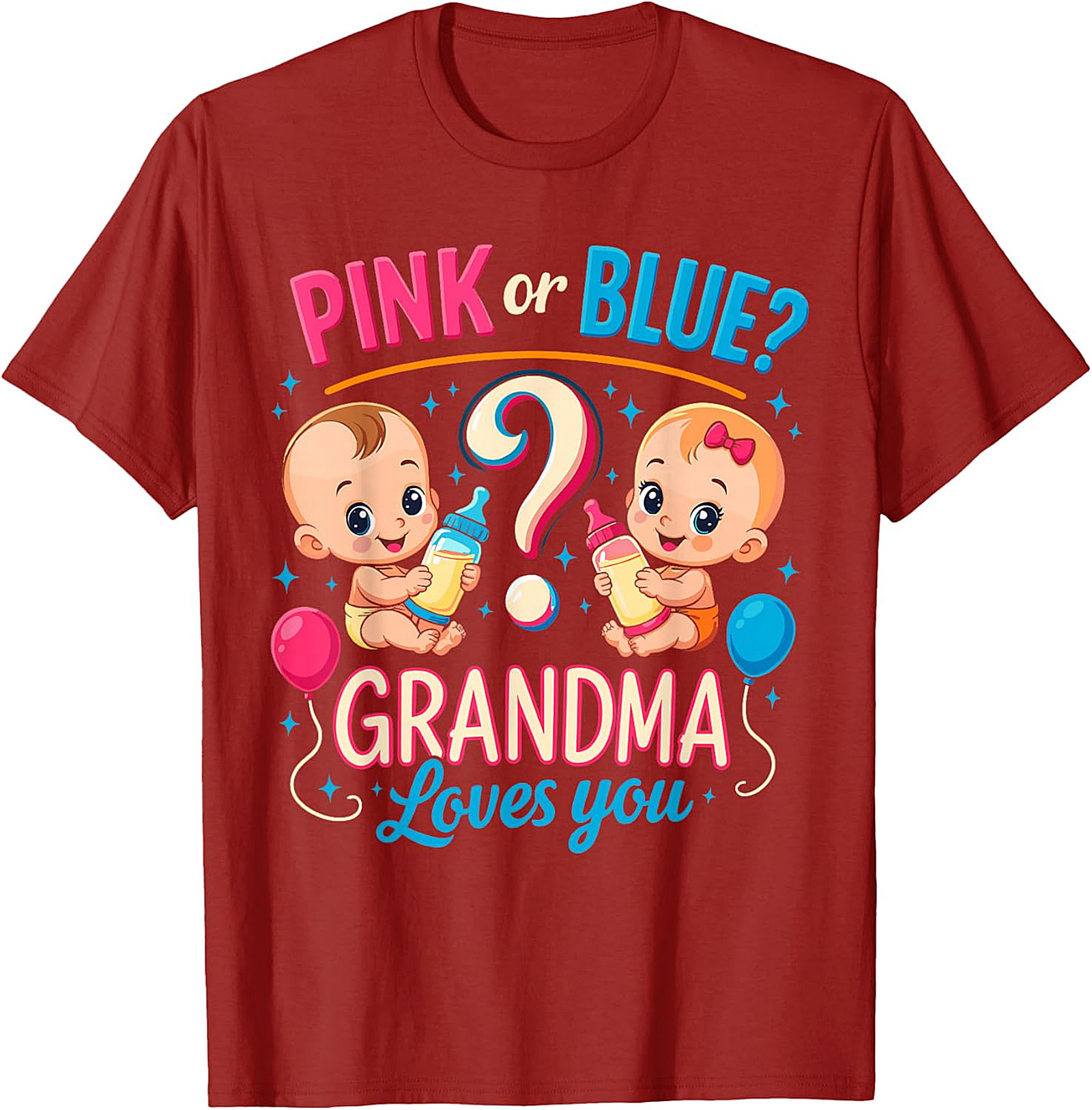 Pink or Blue Grandma Loves You T-Shirt | Gender Reveal Tee