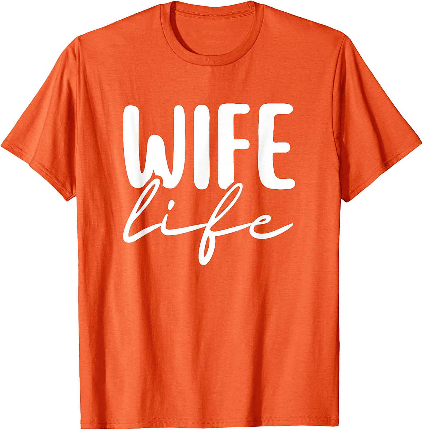 Wife Life T-Shirt | Cute Unisex Graphic Tee for Wives
