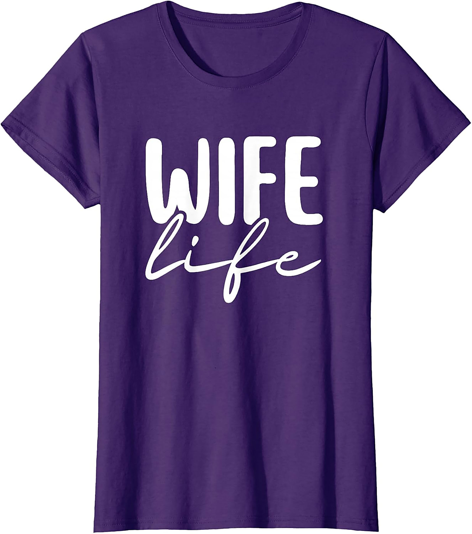 Wife Life T-Shirt | Cute Unisex Graphic Tee for Wives