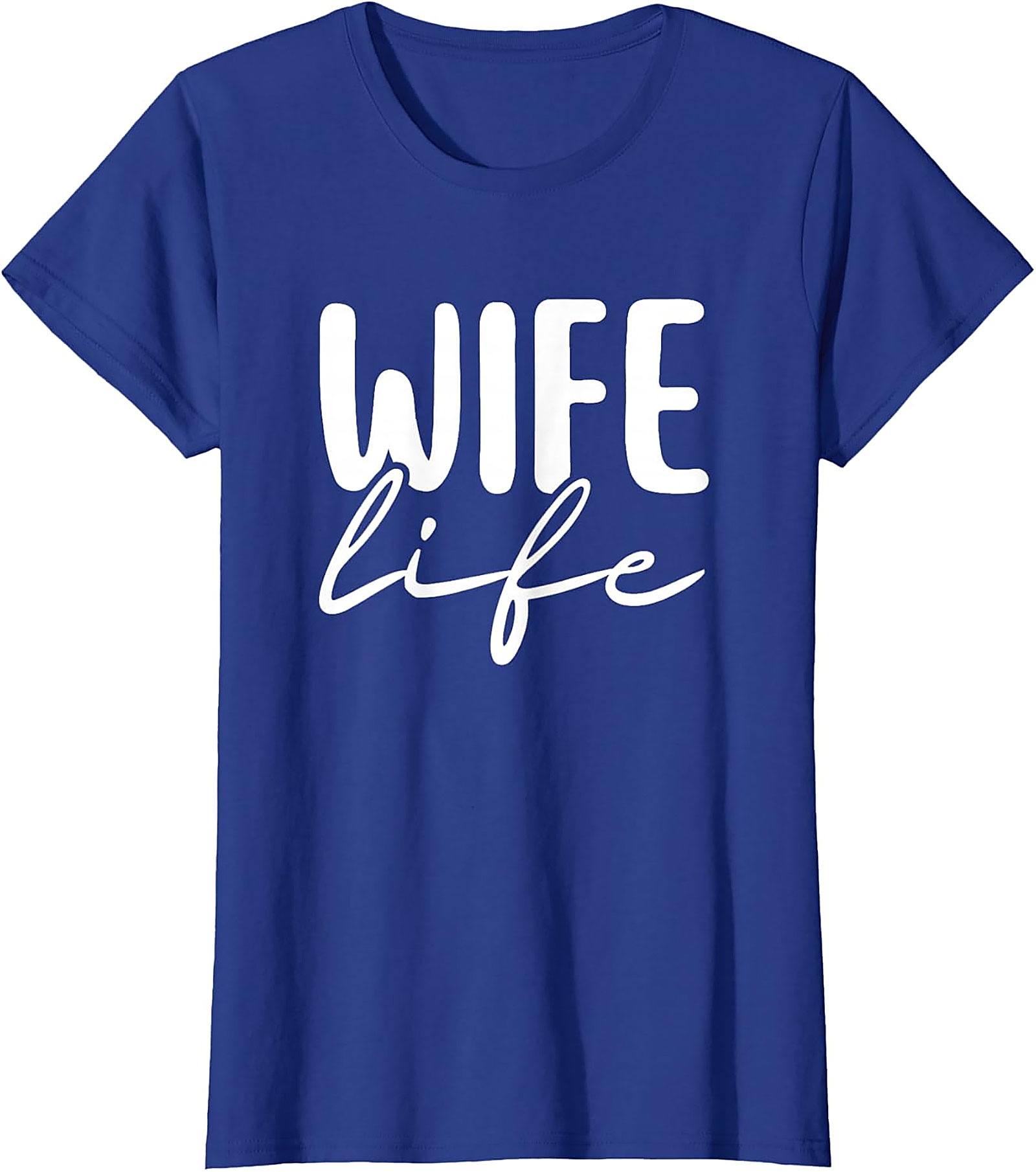 Wife Life T-Shirt | Cute Unisex Graphic Tee for Wives