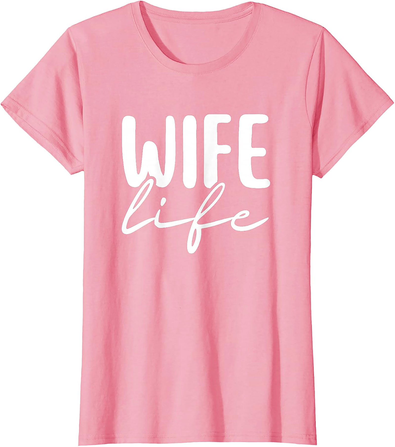 Wife Life T-Shirt | Cute Unisex Graphic Tee for Wives