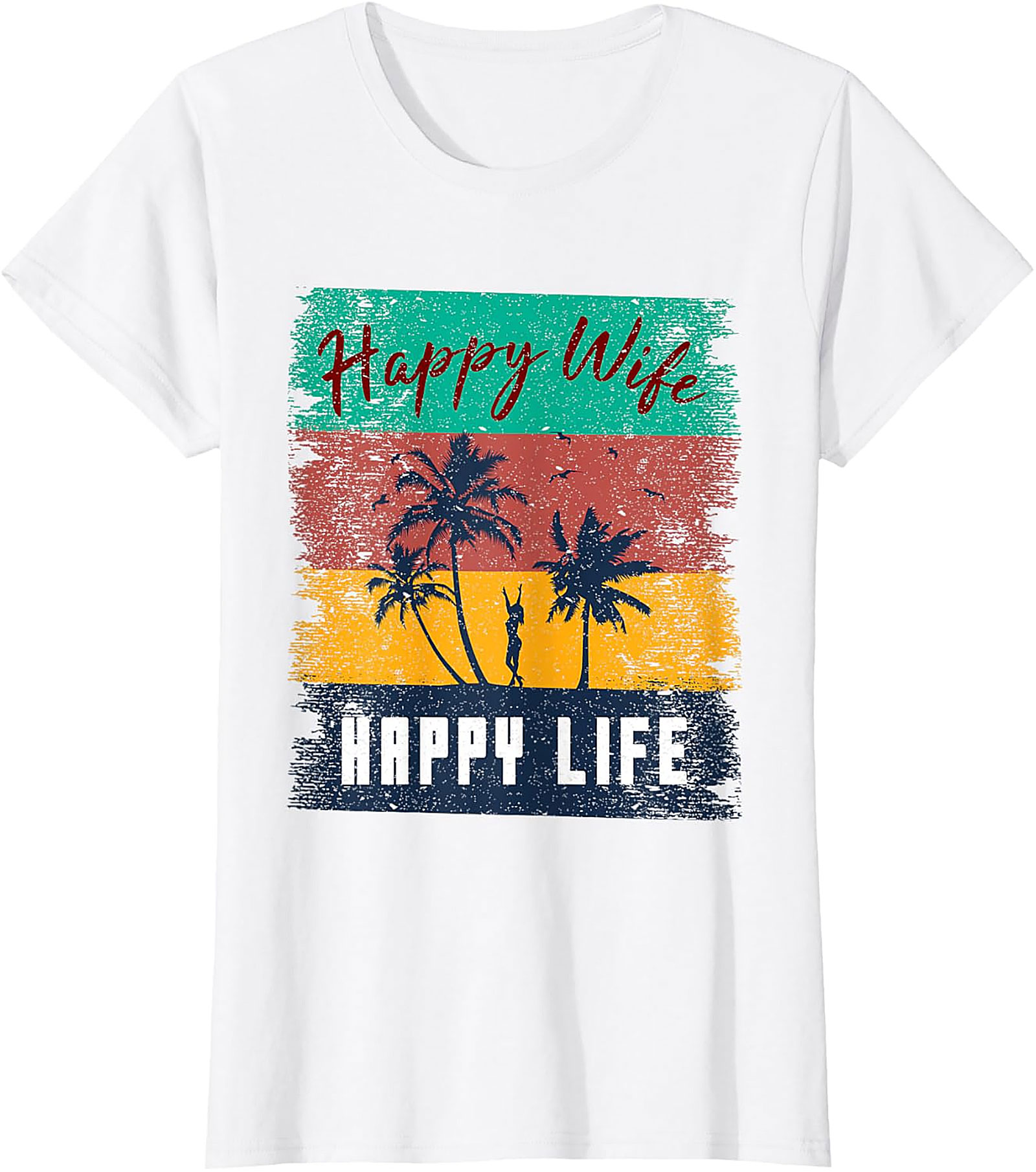 Happy Wife Happy Life Retro T-Shirt | Funny Unisex Graphic Tee