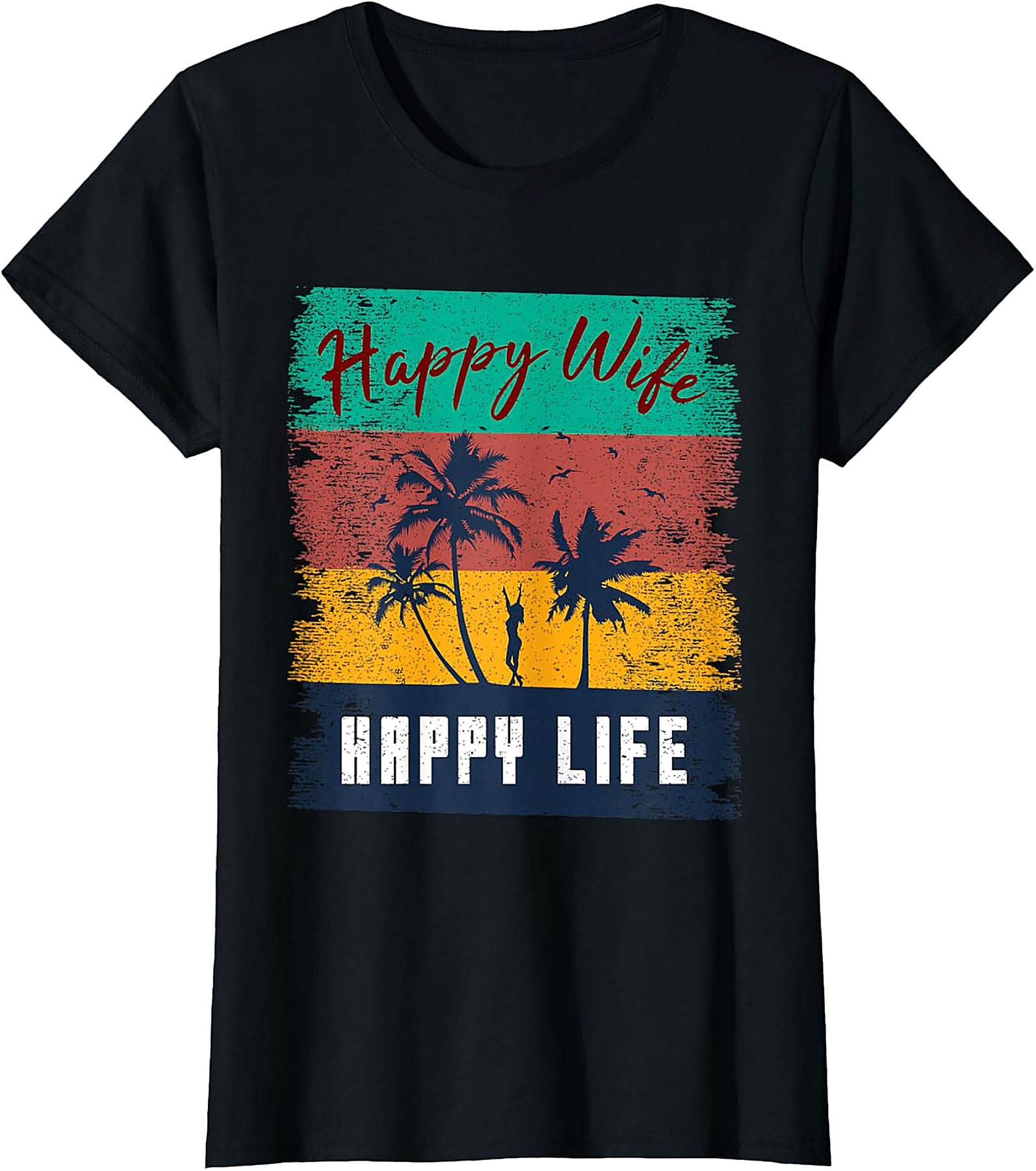 Happy Wife Happy Life Retro T-Shirt | Funny Unisex Graphic Tee