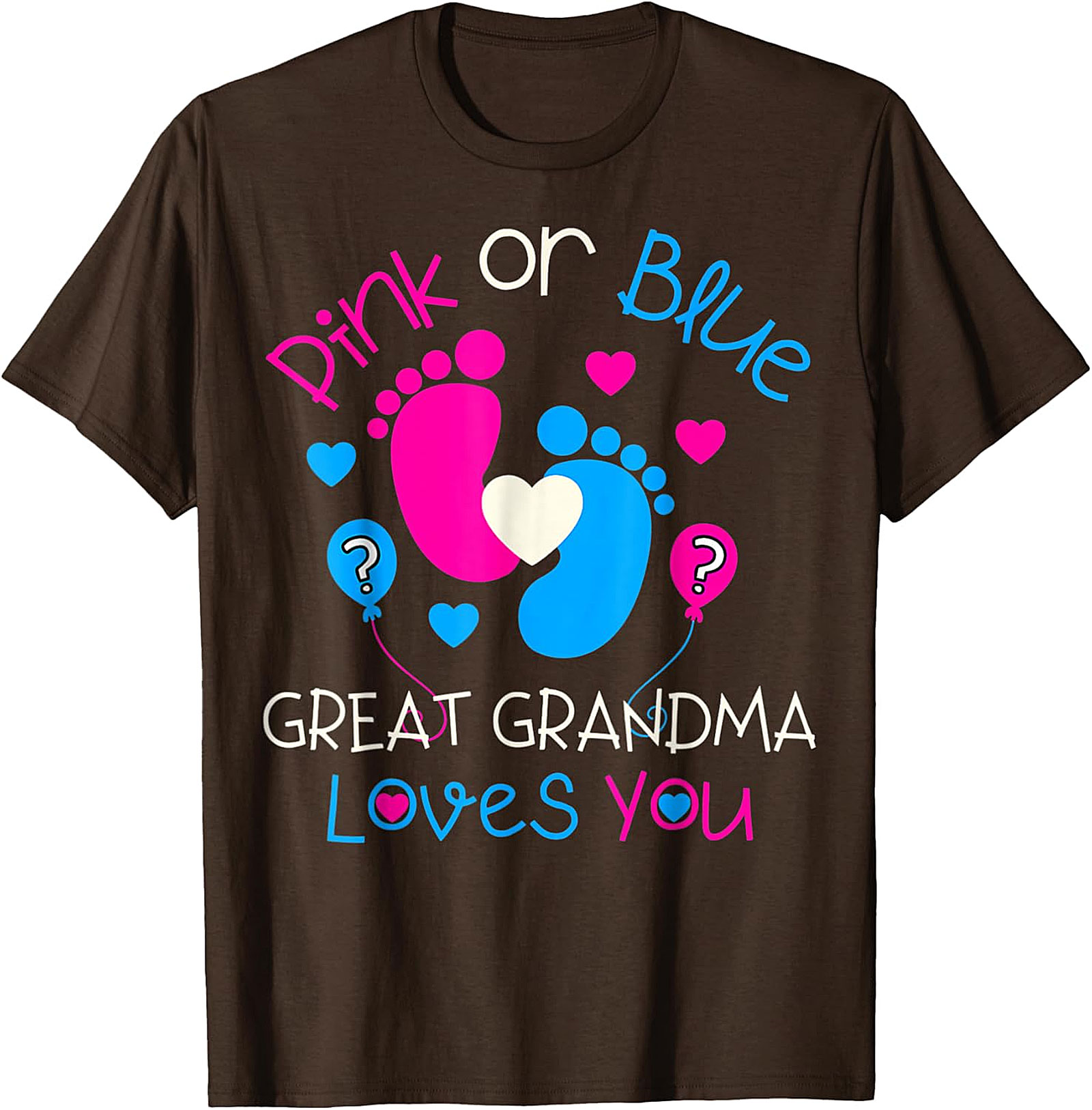 Pink or Blue Great Grandma Loves You T-shirt | Gender Reveal