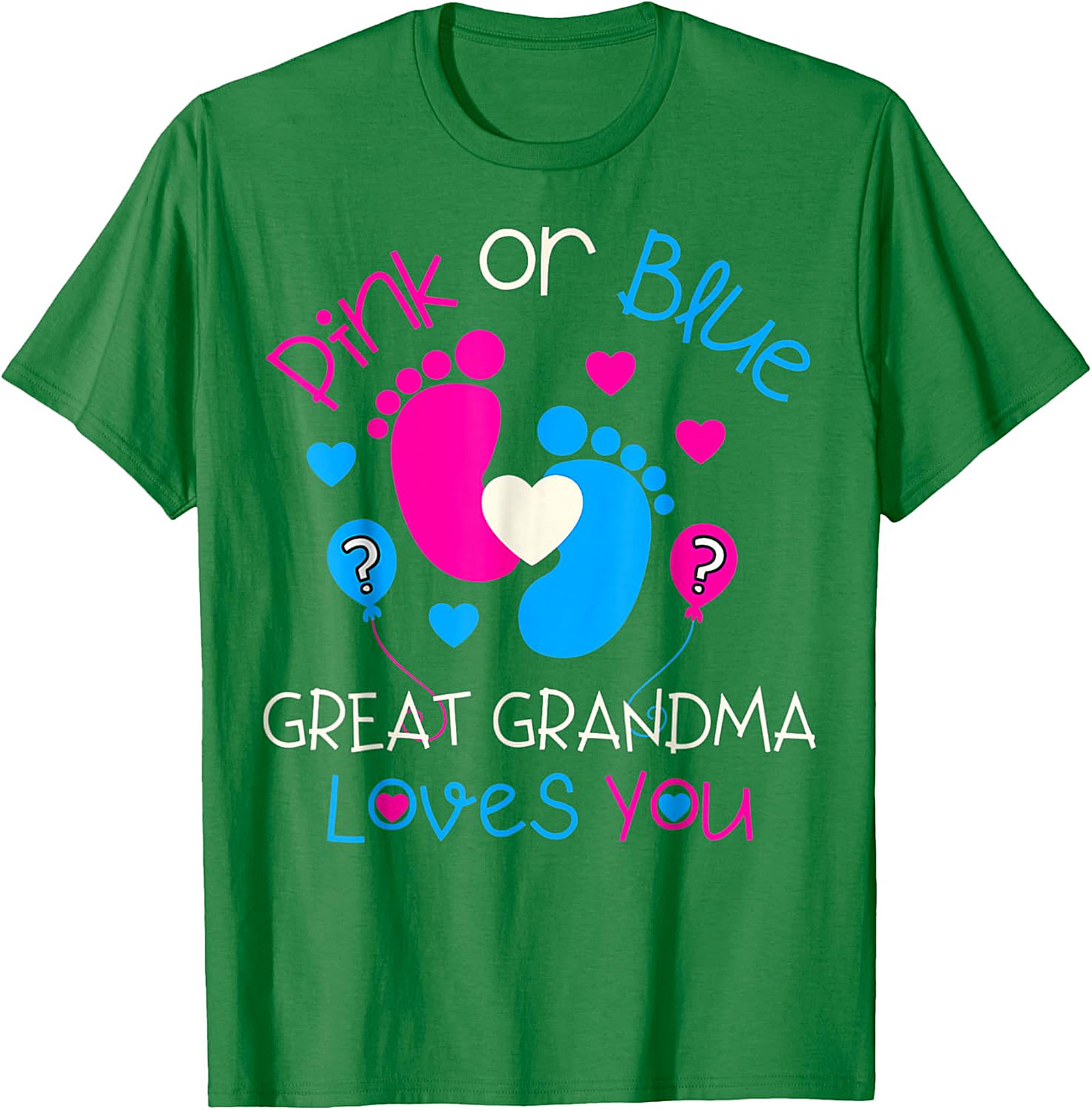 Pink or Blue Great Grandma Loves You T-shirt | Gender Reveal