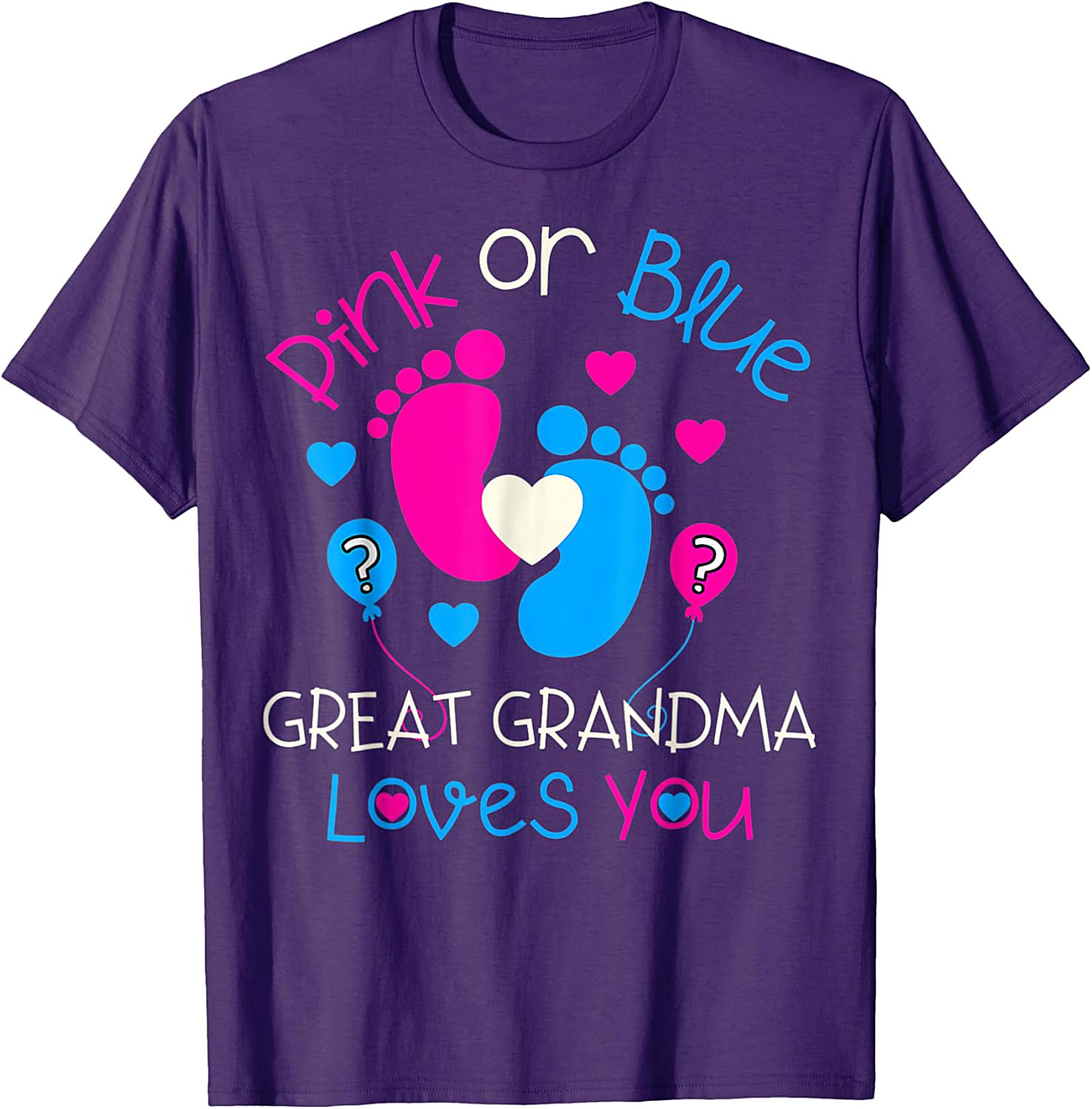 Pink or Blue Great Grandma Loves You T-shirt | Gender Reveal
