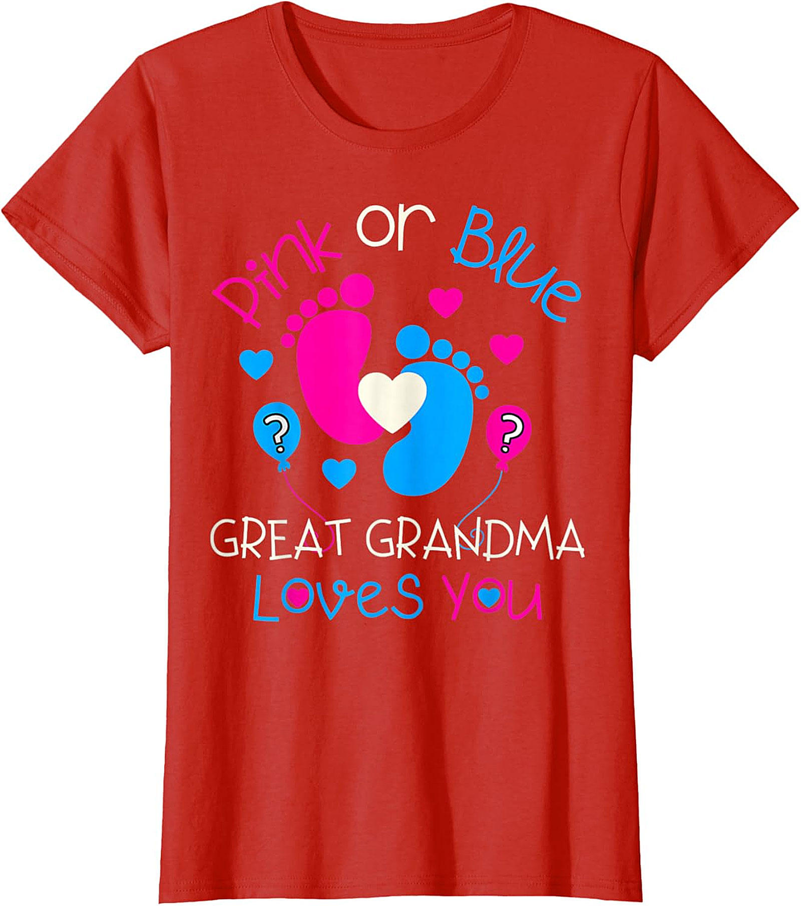 Pink or Blue Great Grandma Loves You T-shirt | Gender Reveal