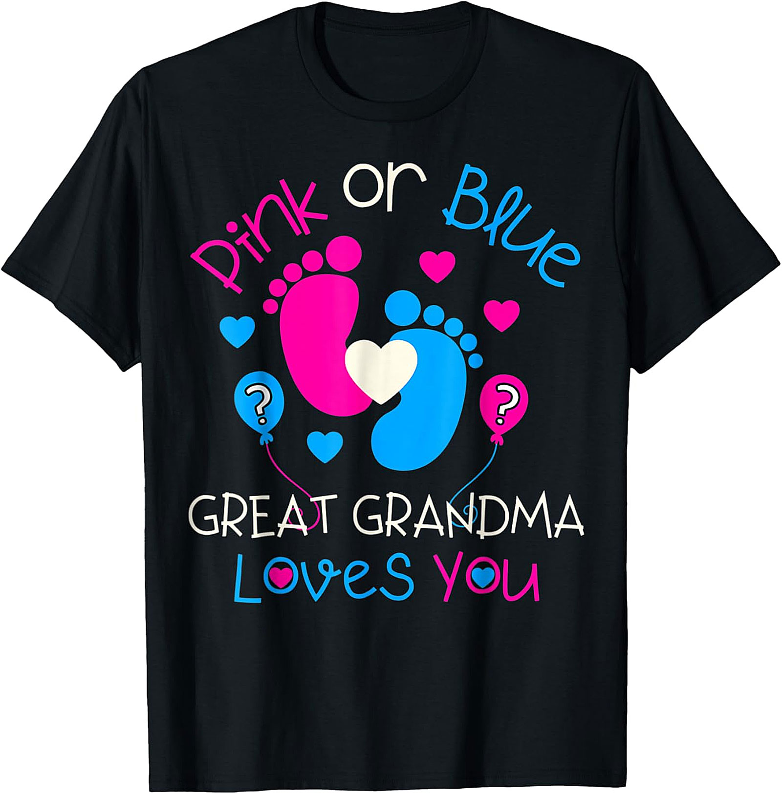 Pink or Blue Great Grandma Loves You T-shirt | Gender Reveal