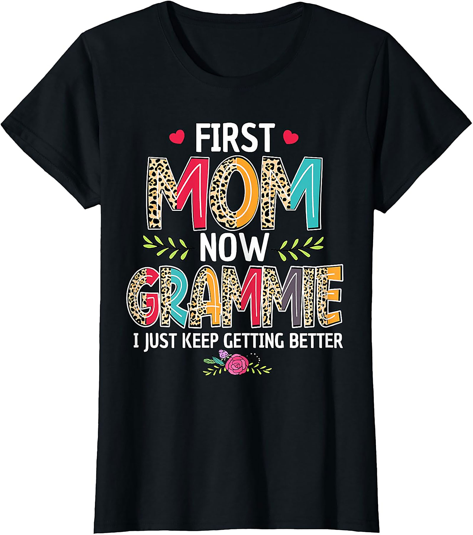 First Mom Now Grammie T-Shirt Cute Grandma Graphic Tee